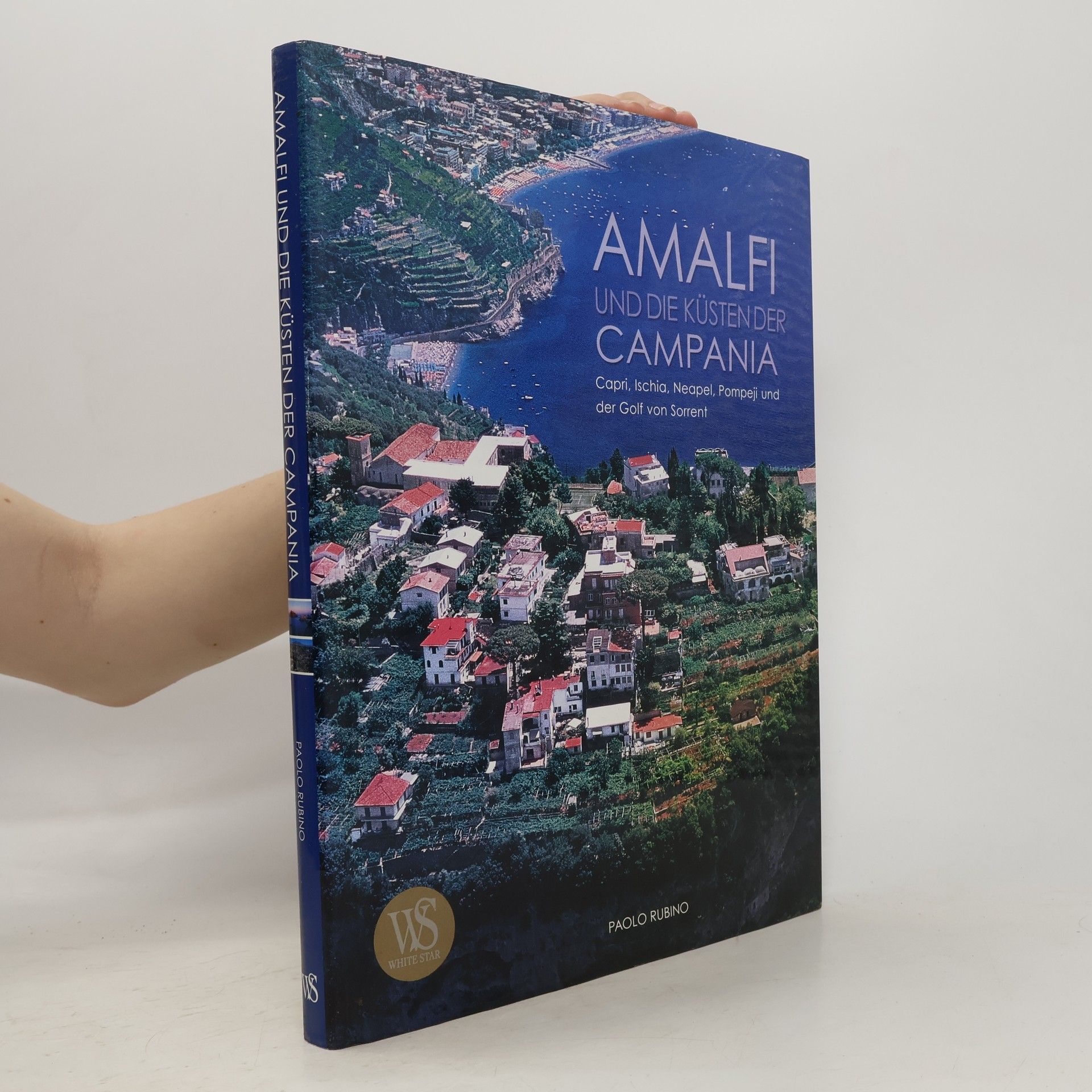 Paolo Rubino Amalfi und die Küsten der Campania