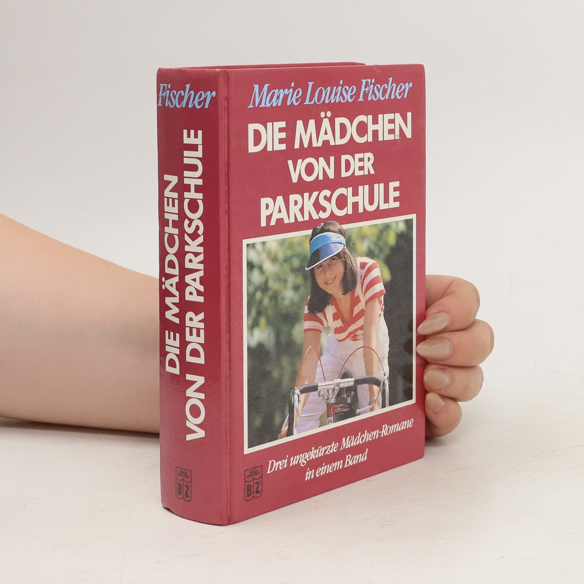 Marie Louise Fischer Die Mädchen von der Parkschule. Drei ungekürzte Mädchen-Romane in einem Band.