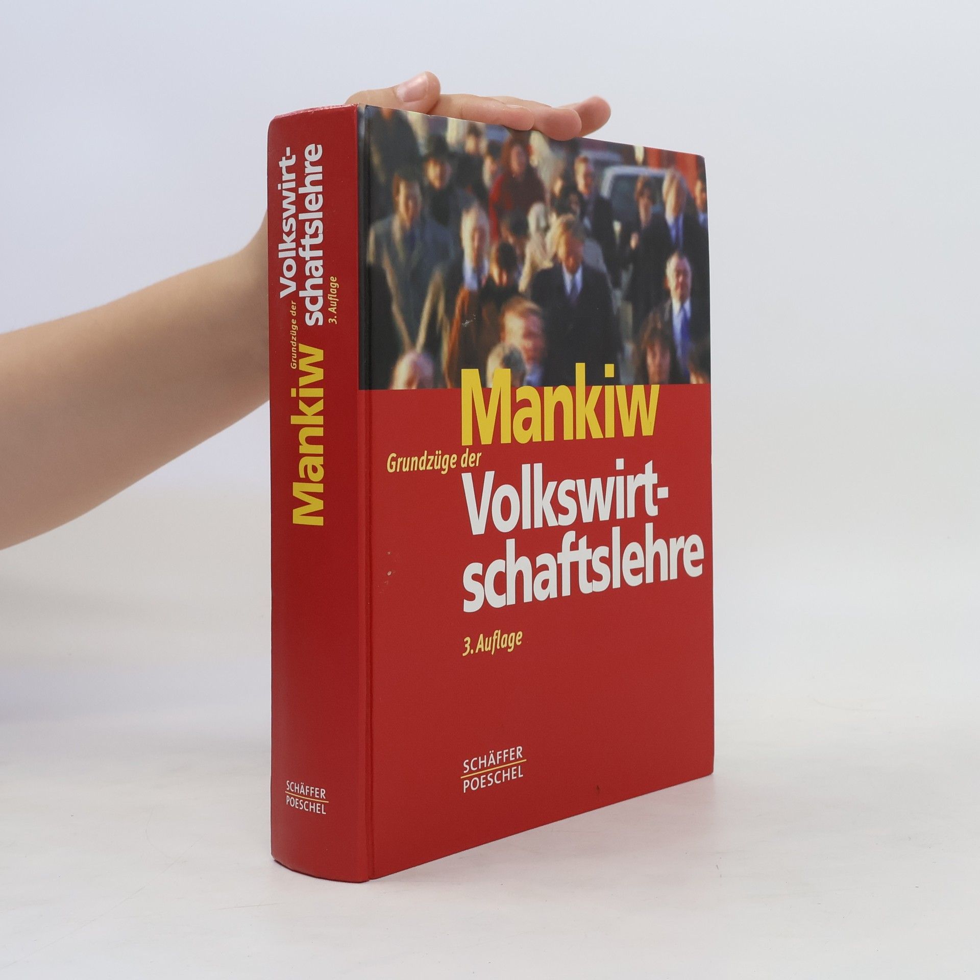 Greg Mankiw Grundzüge der Volkswirtschaftslehre (3. Auflage)