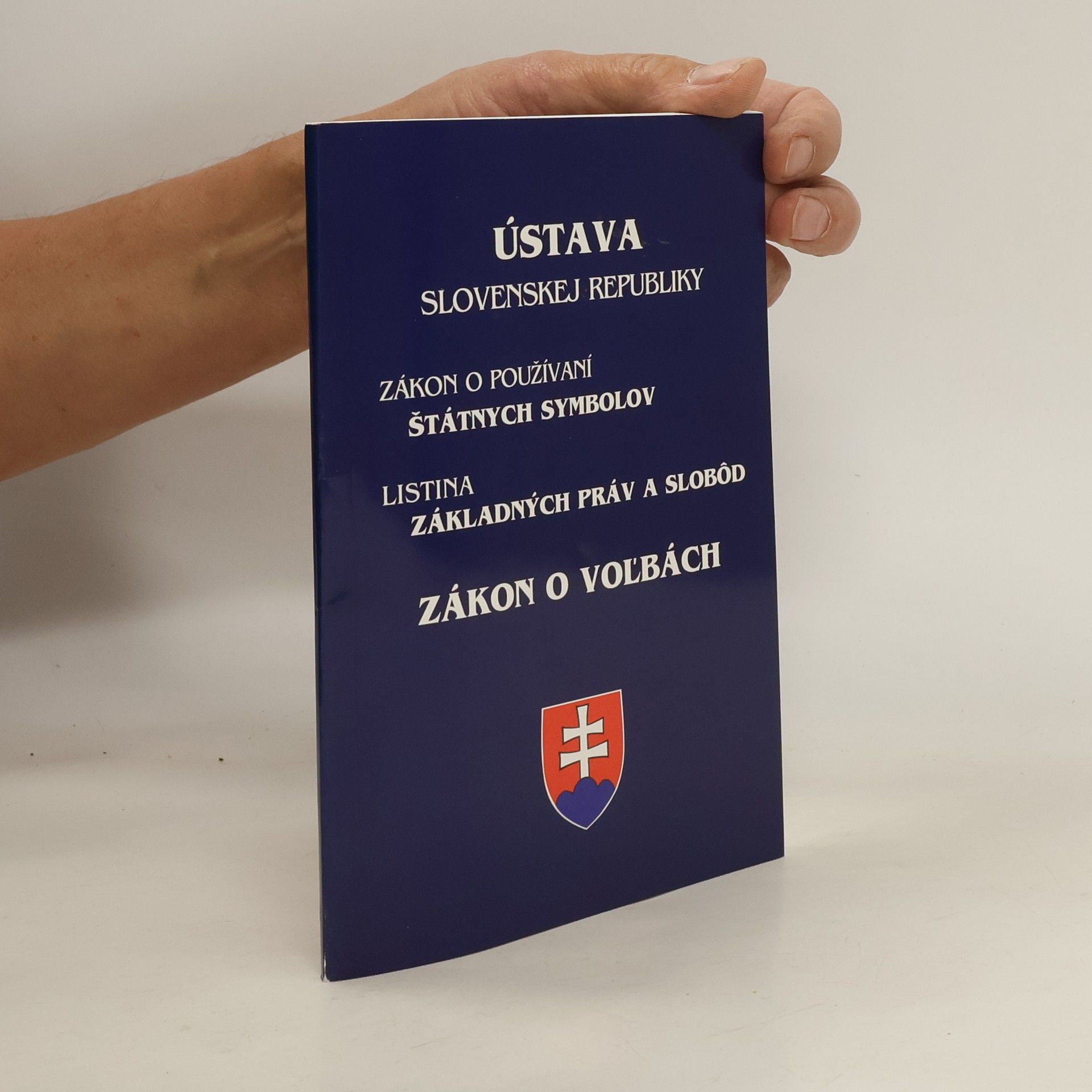 Collective Ústava Slovenskej republiky. Zákon o používaní štátnych symbolov. Listina základných práv a slobôd. Zákon o voľbách