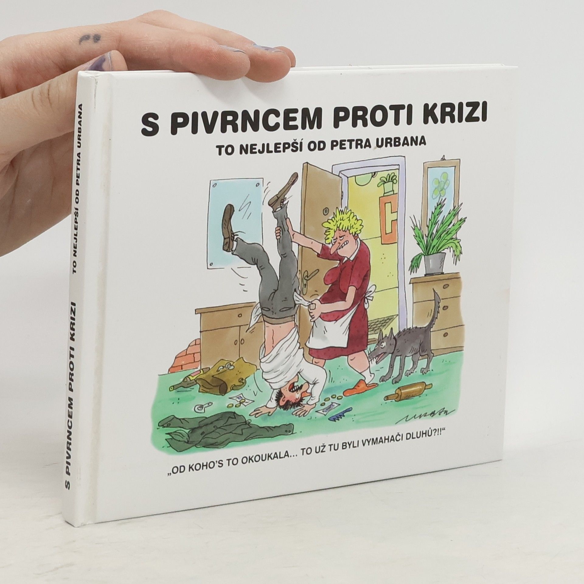 Petr Urban S Pivrncem proti krizi