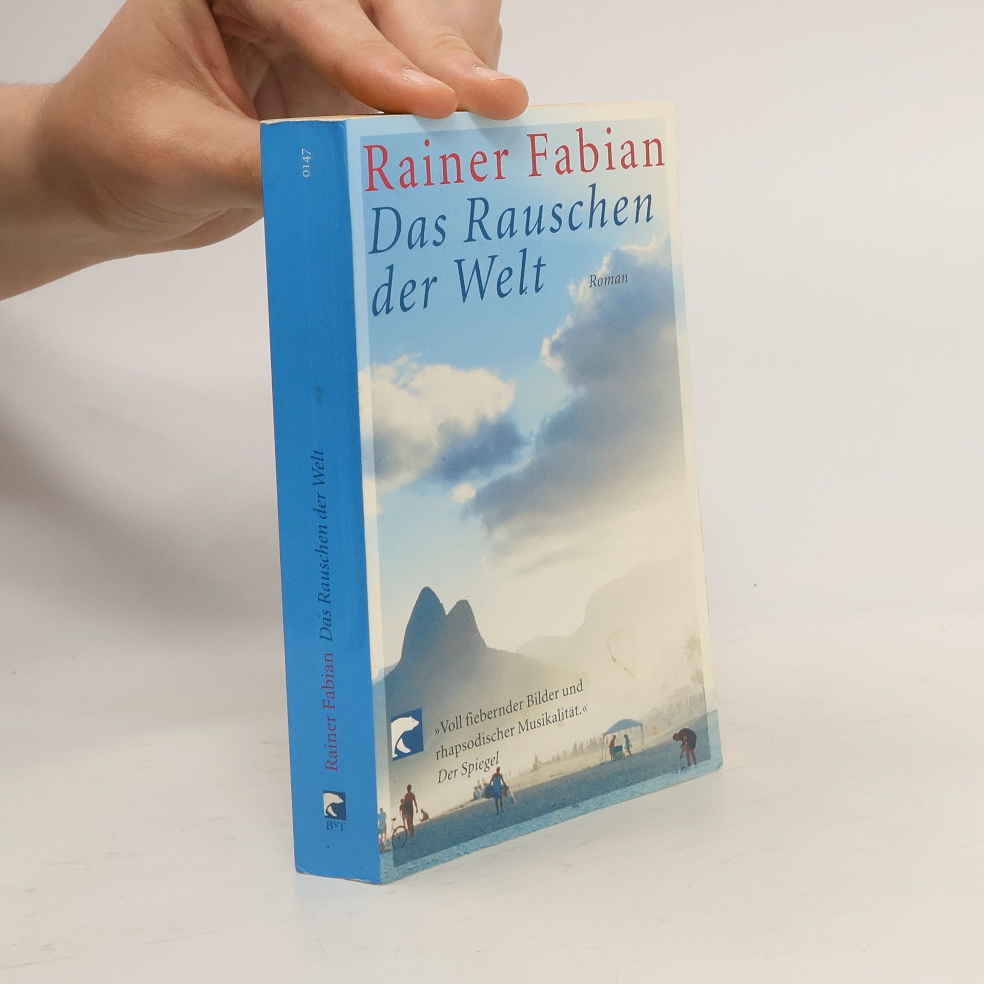 Rainer Fabian Das Rauschen der Welt
