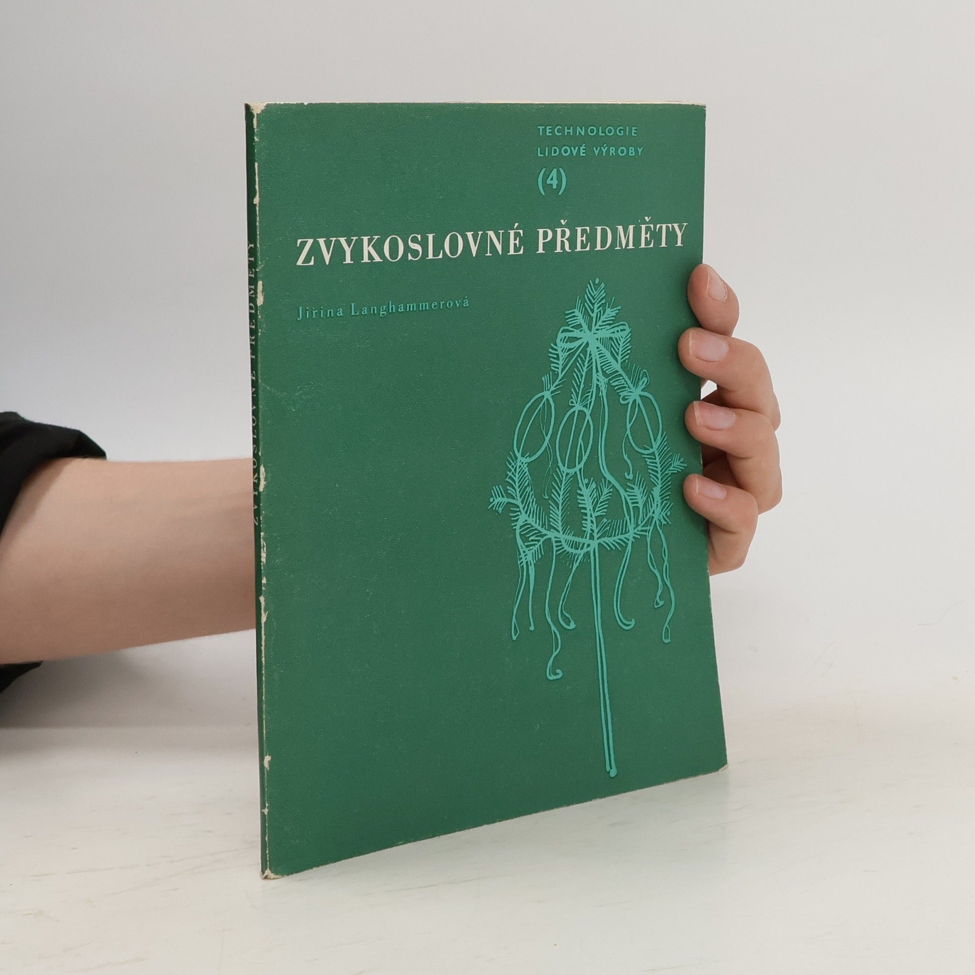 Jiřina Langhammerová Zvykoslovné předměty