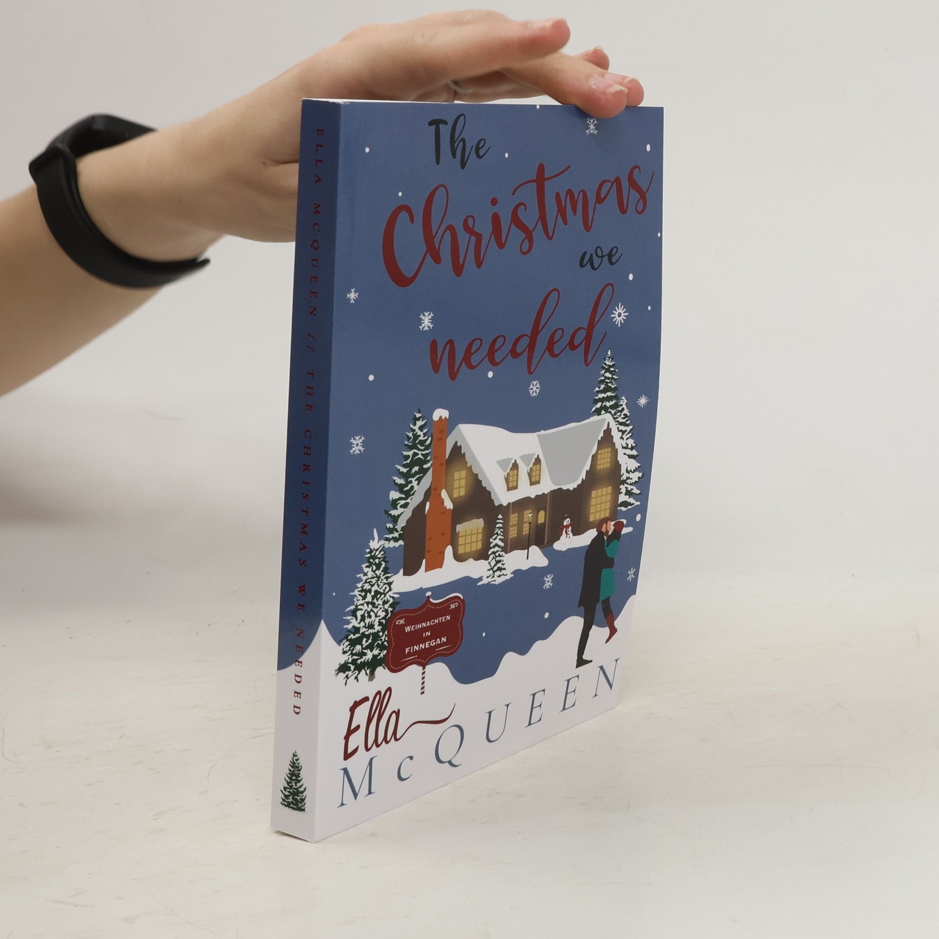 Ella McQueen The Christmas We Needed