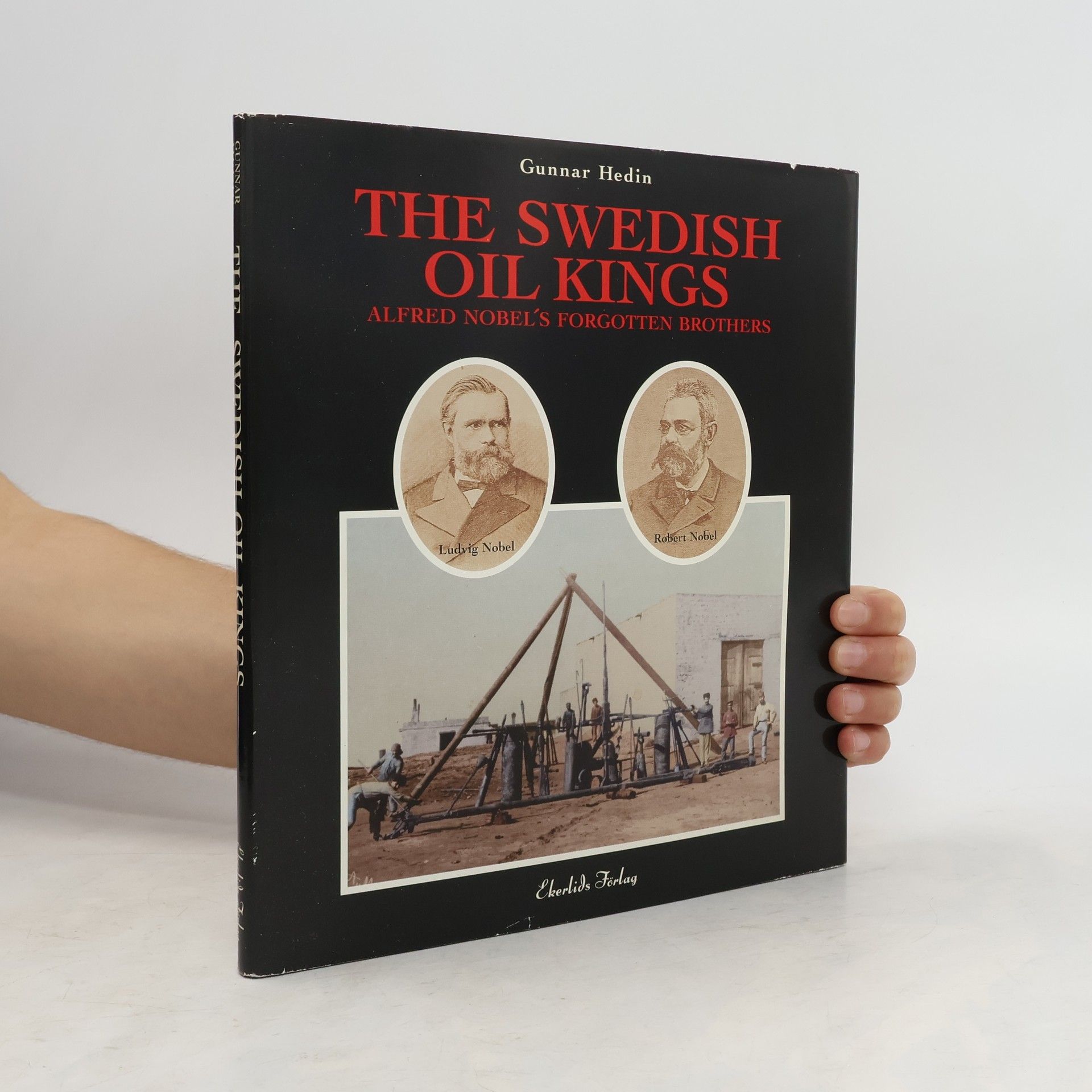 Gunnar Hedin The Swedish Oil Kings