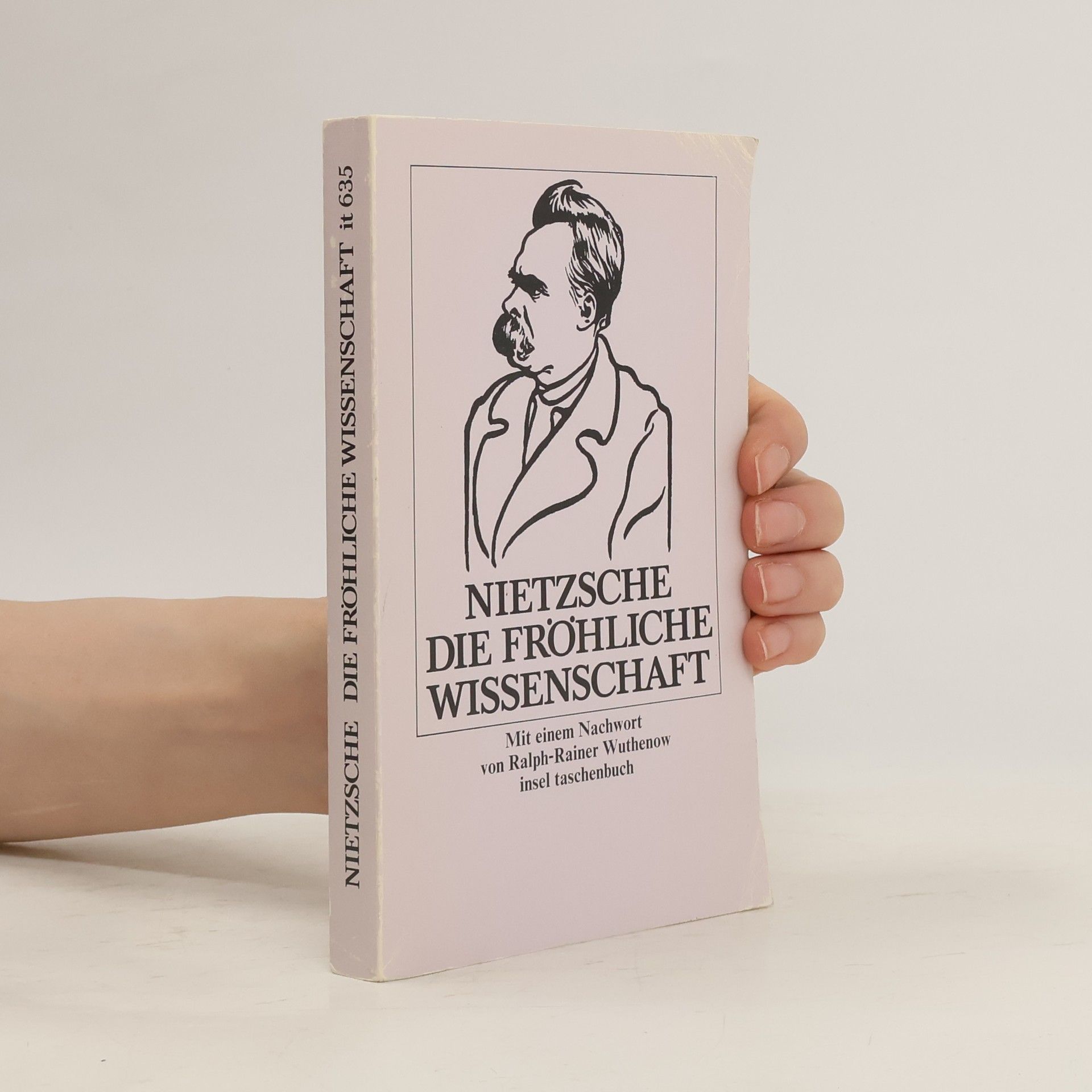 Friedrich Nietzsche Die fröhliche Wissenschaft