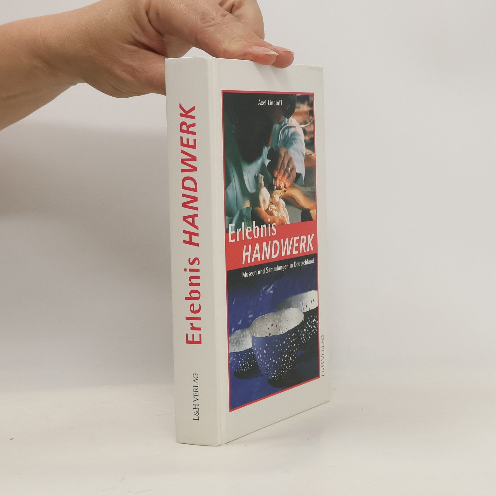 Axel Lindloff Erlebnis Handwerk