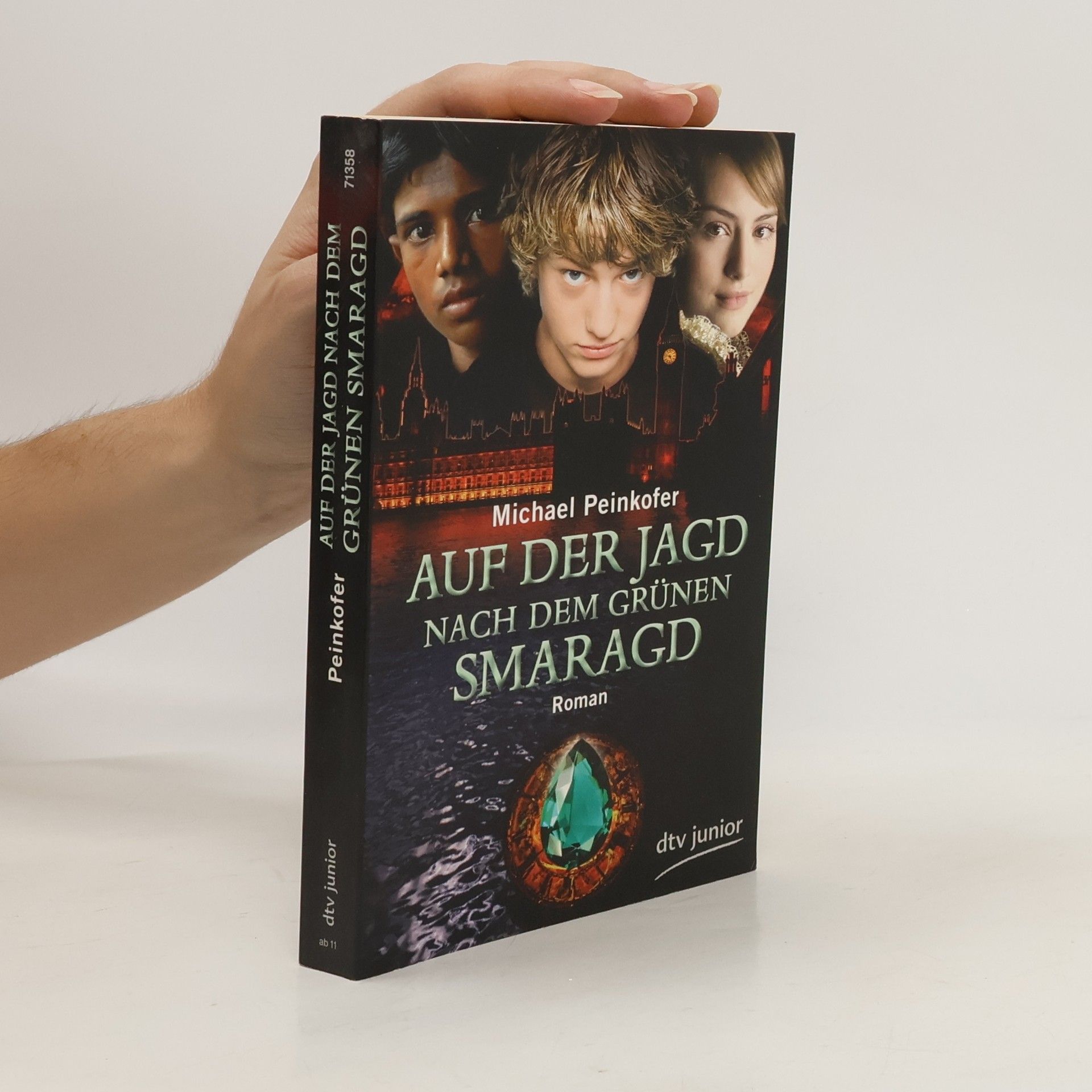 Michael Peinkofer Auf der Jagd nach dem grünen Smaragd