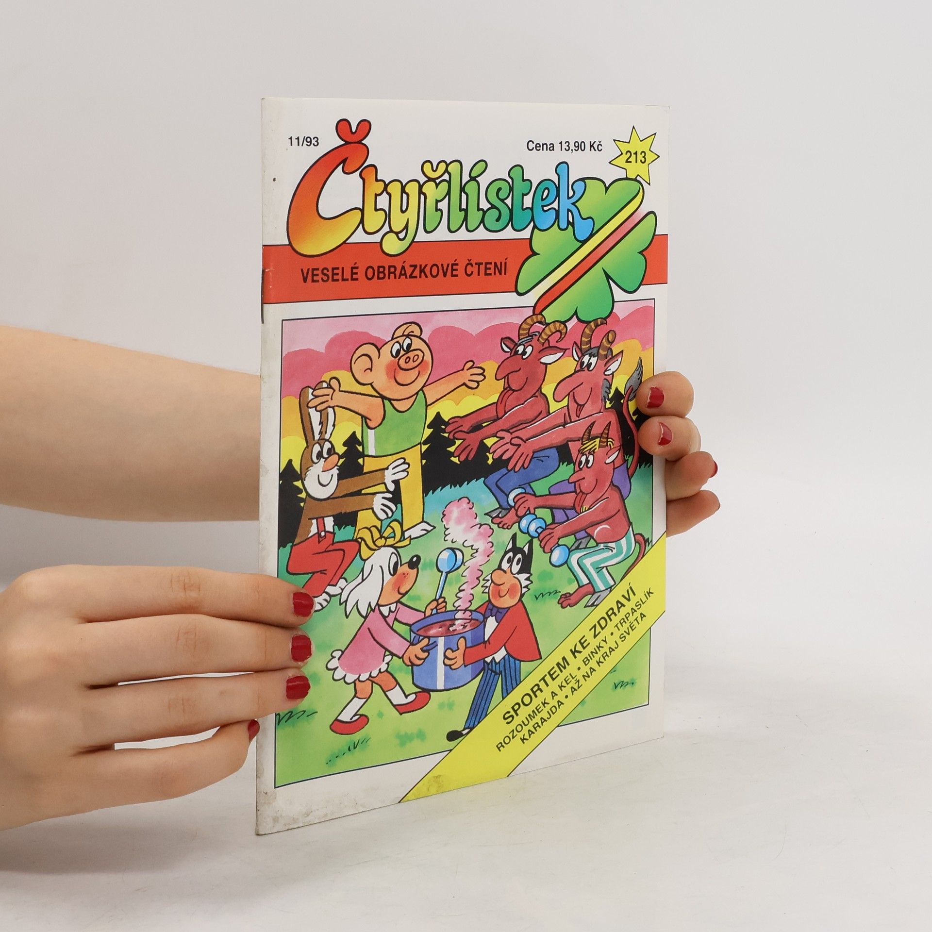 Kolektiv autorů Čtyřlístek 213. 11/1993 Sportem ke zdraví