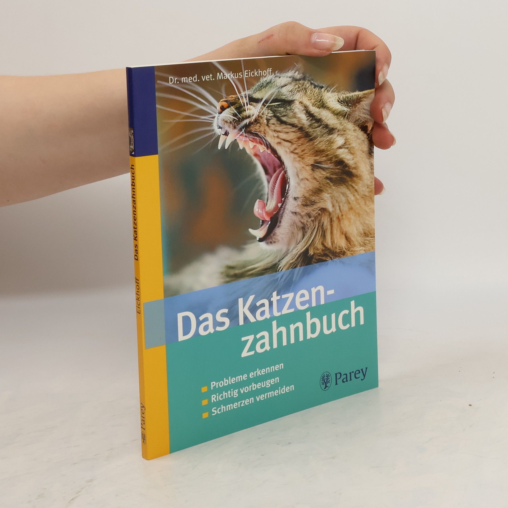 Markus Eickhoff Das Katzenzahnbuch