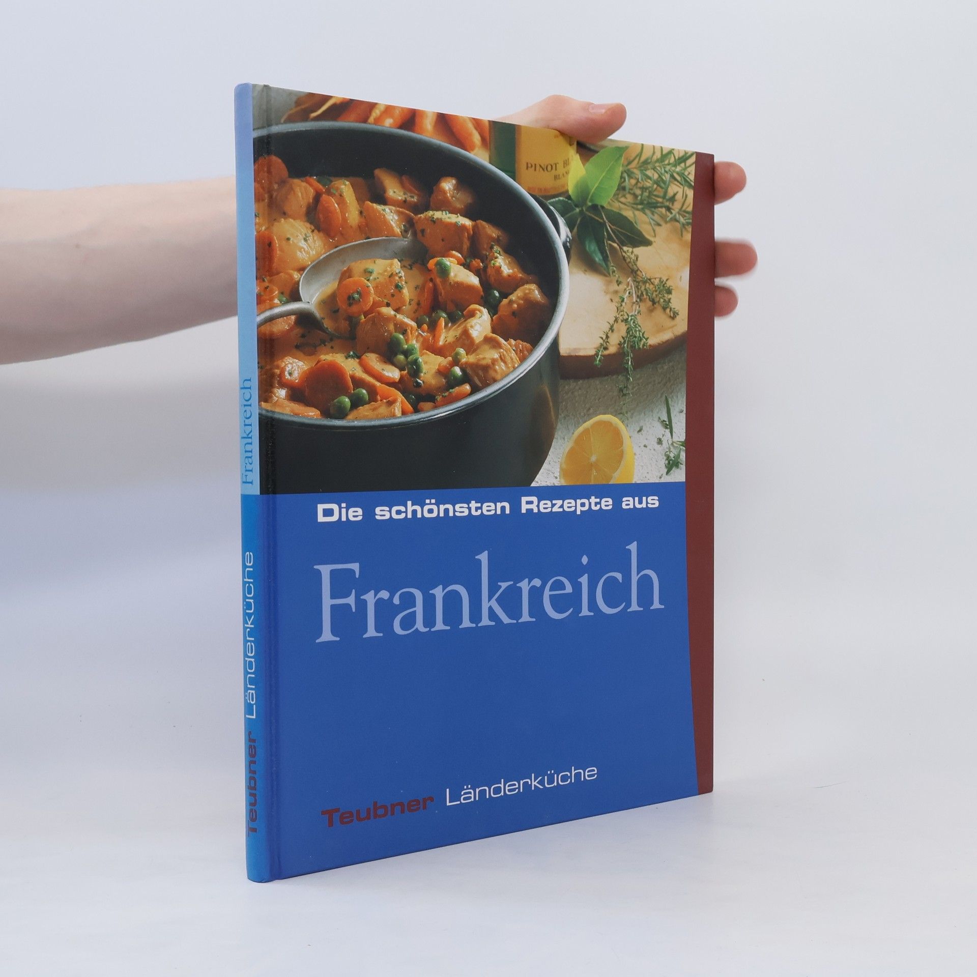 Monika Greiner Die schönsten Rezepte aus Frankreich