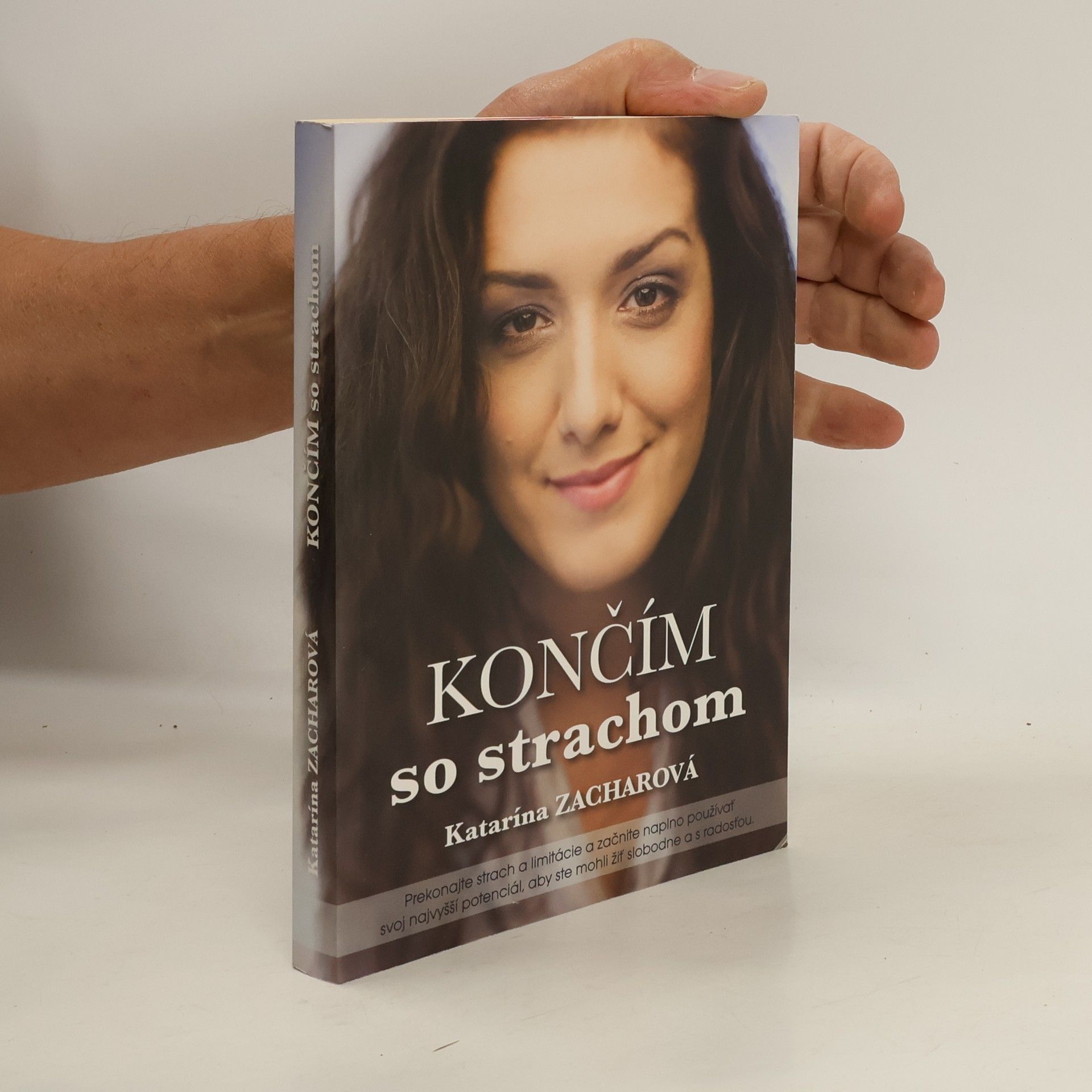 Katarína Zacharová Končím so strachom