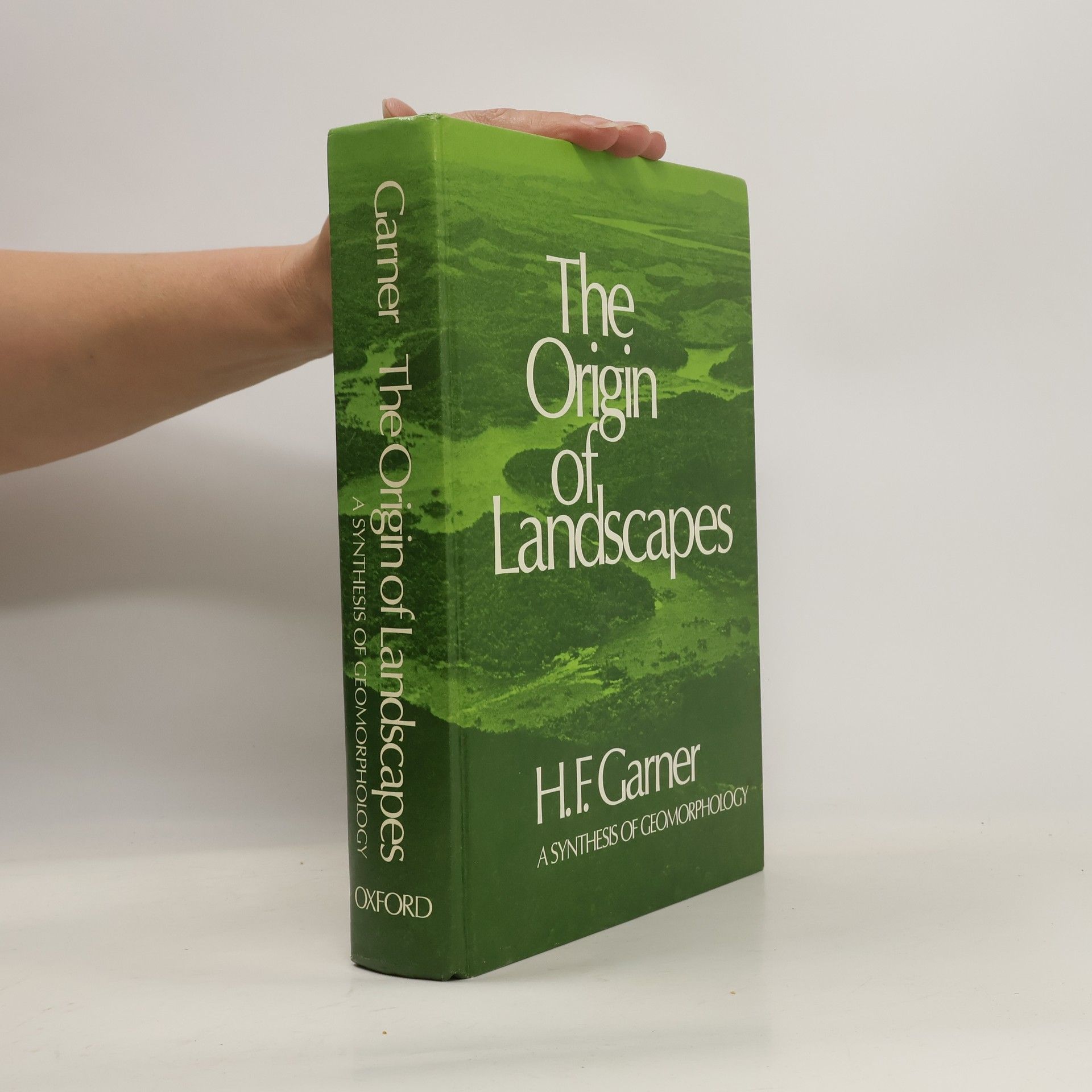 H. F. Garner The Origin of Landscapes
