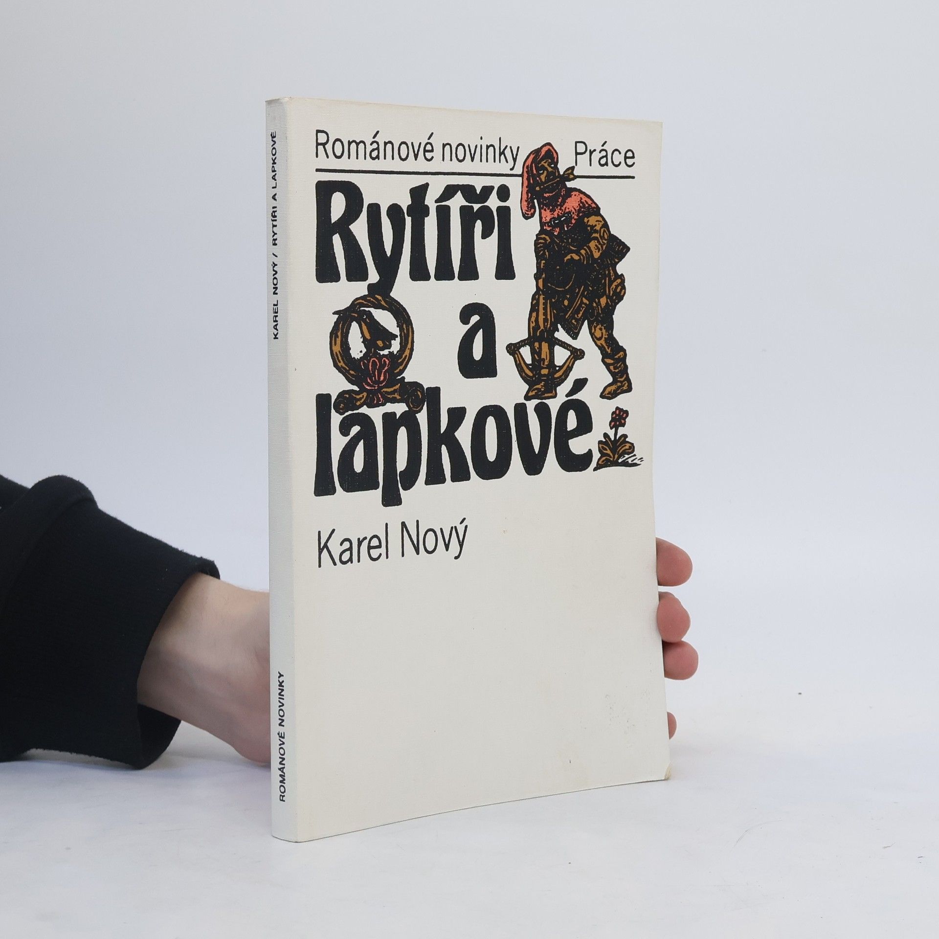 Karel Nový Rytíři a lapkové