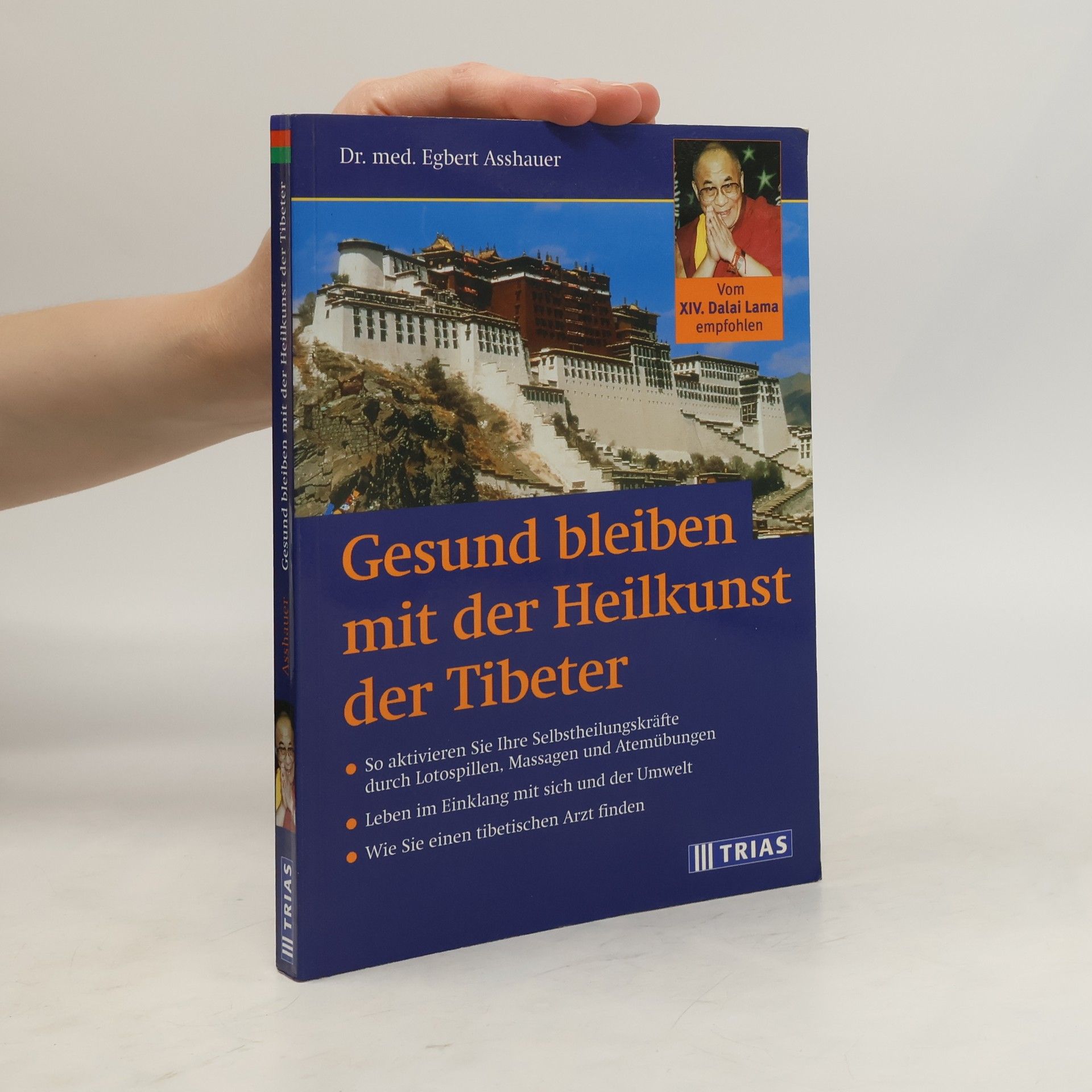 Egbert Asshauer Gesund bleiben mit der Heilkunst der Tibeter