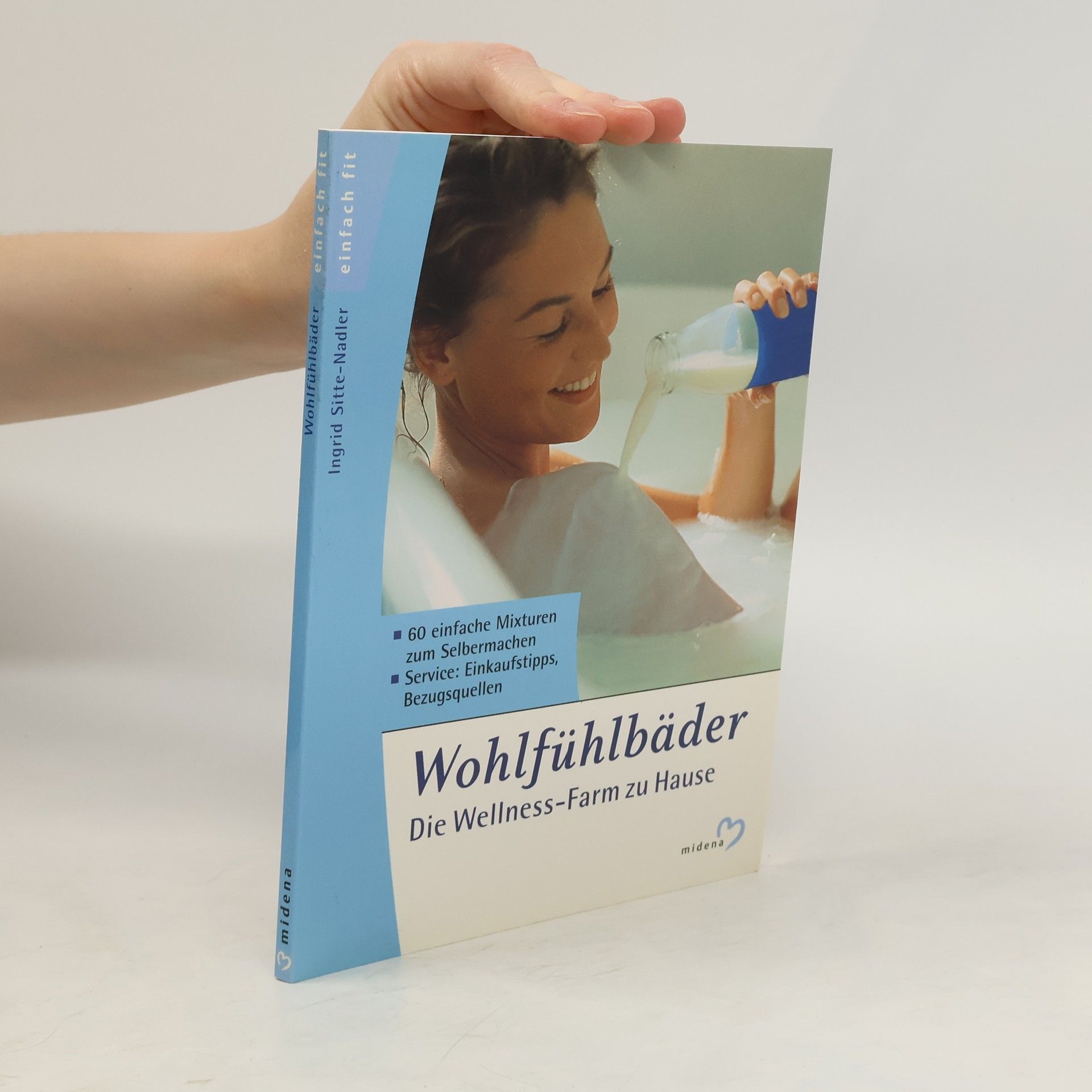 Ingrid Nadler Sitte Wohlfühlbäder
