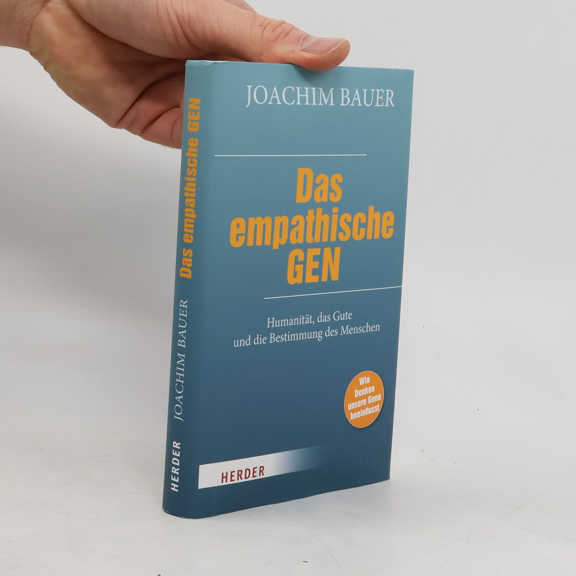 Joachim Bauer Das empathische Gen