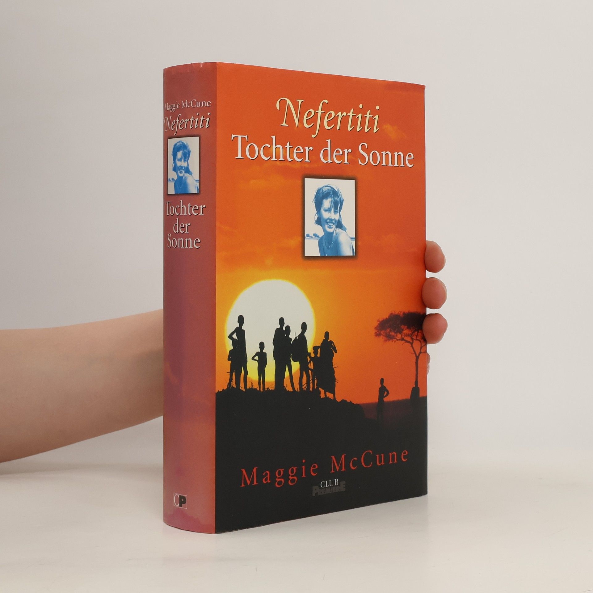 Maggie McCune Nefertiti. Tochter der Sonne