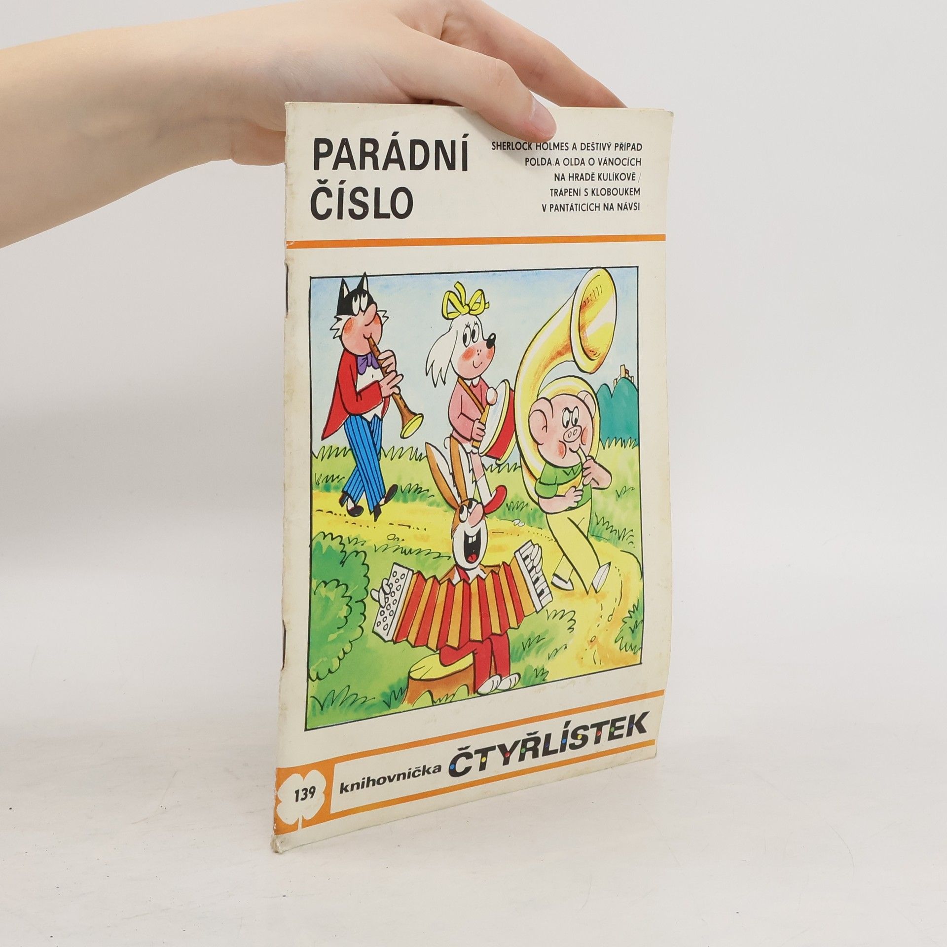 kolektiv Čtyřlístek 139. Parádní číslo