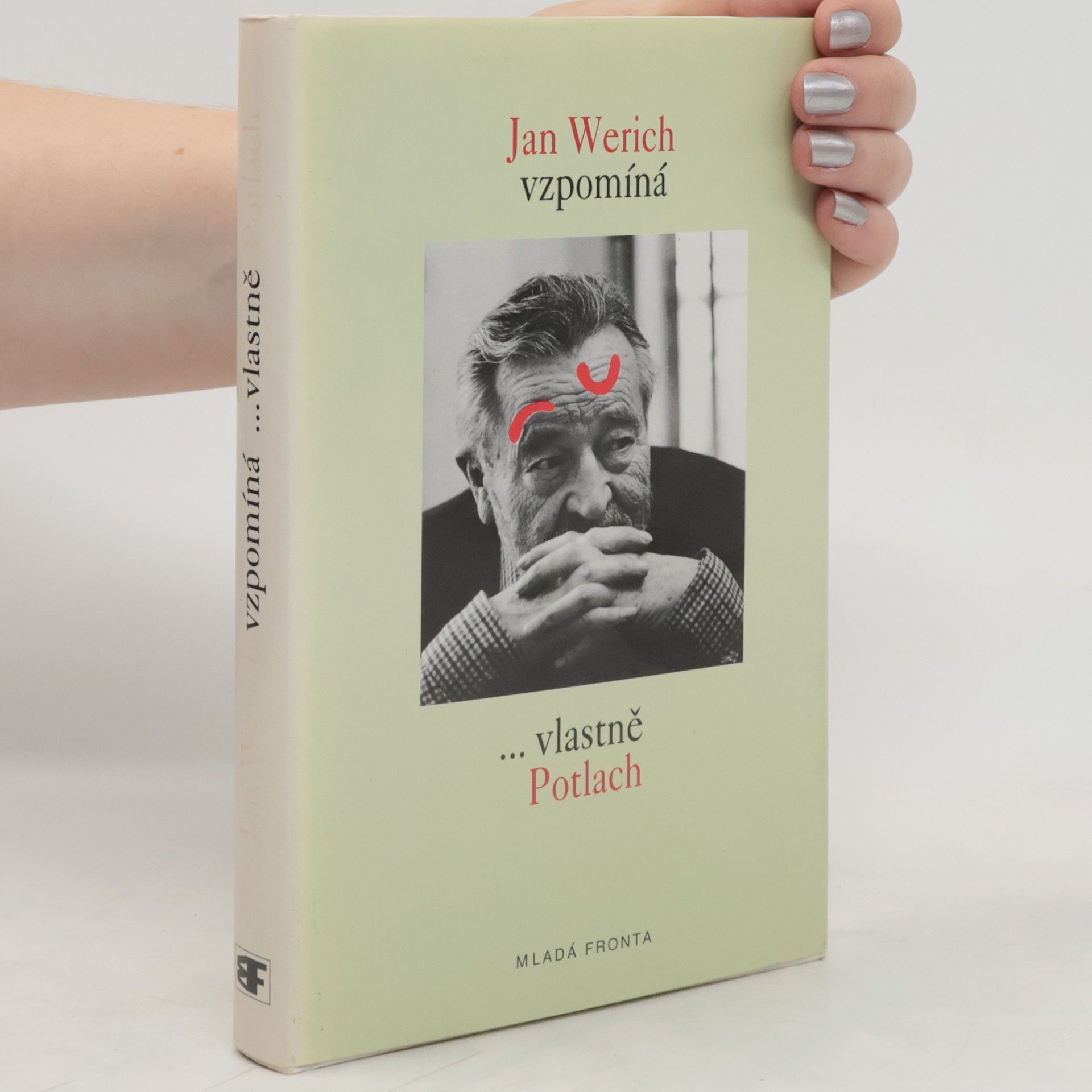 Jan Werich Jan Werich vzpomíná... vlastně Potlach