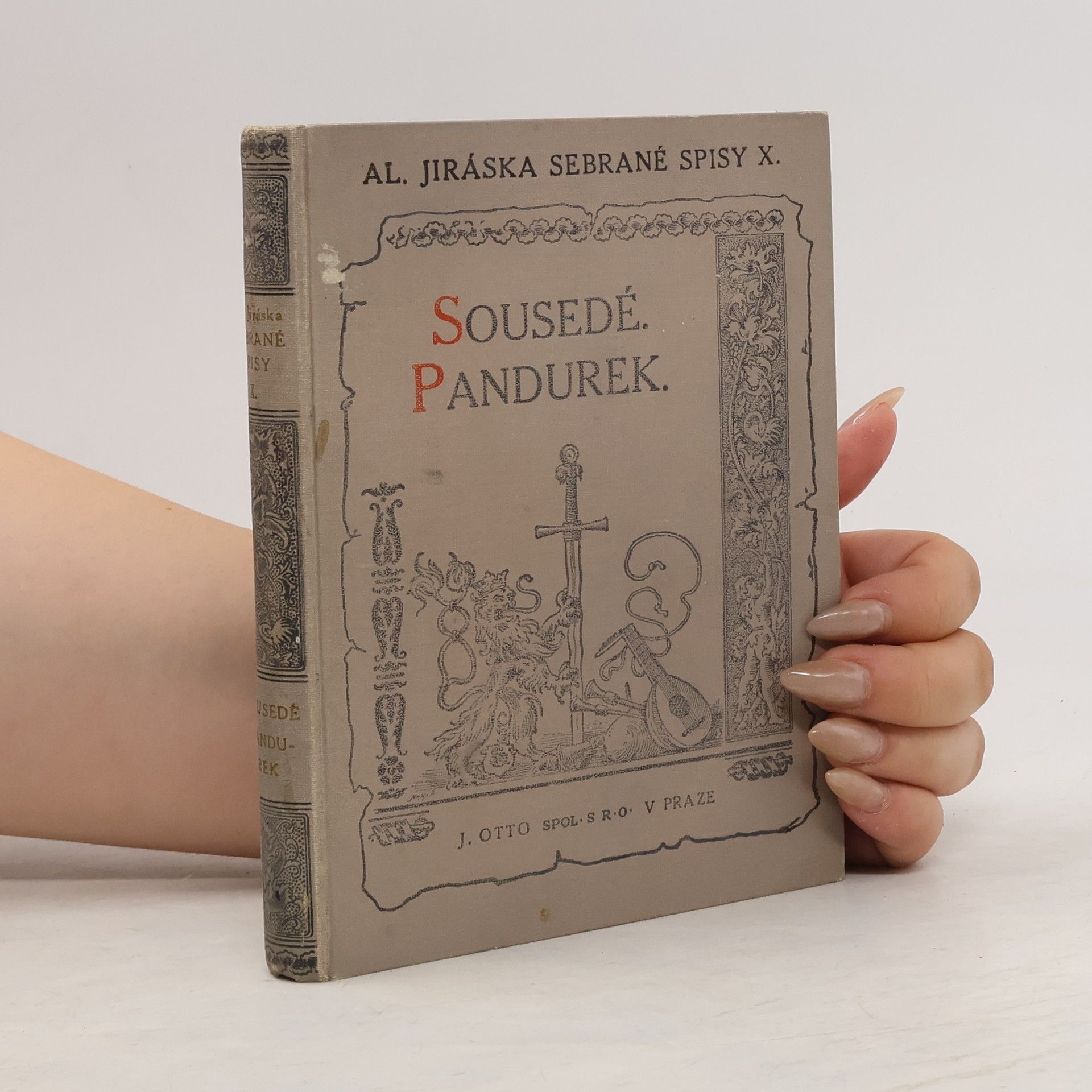 A. Jirásek Al. Jiráska sebrané spisy - díl X. - Sousedé - Pandurek