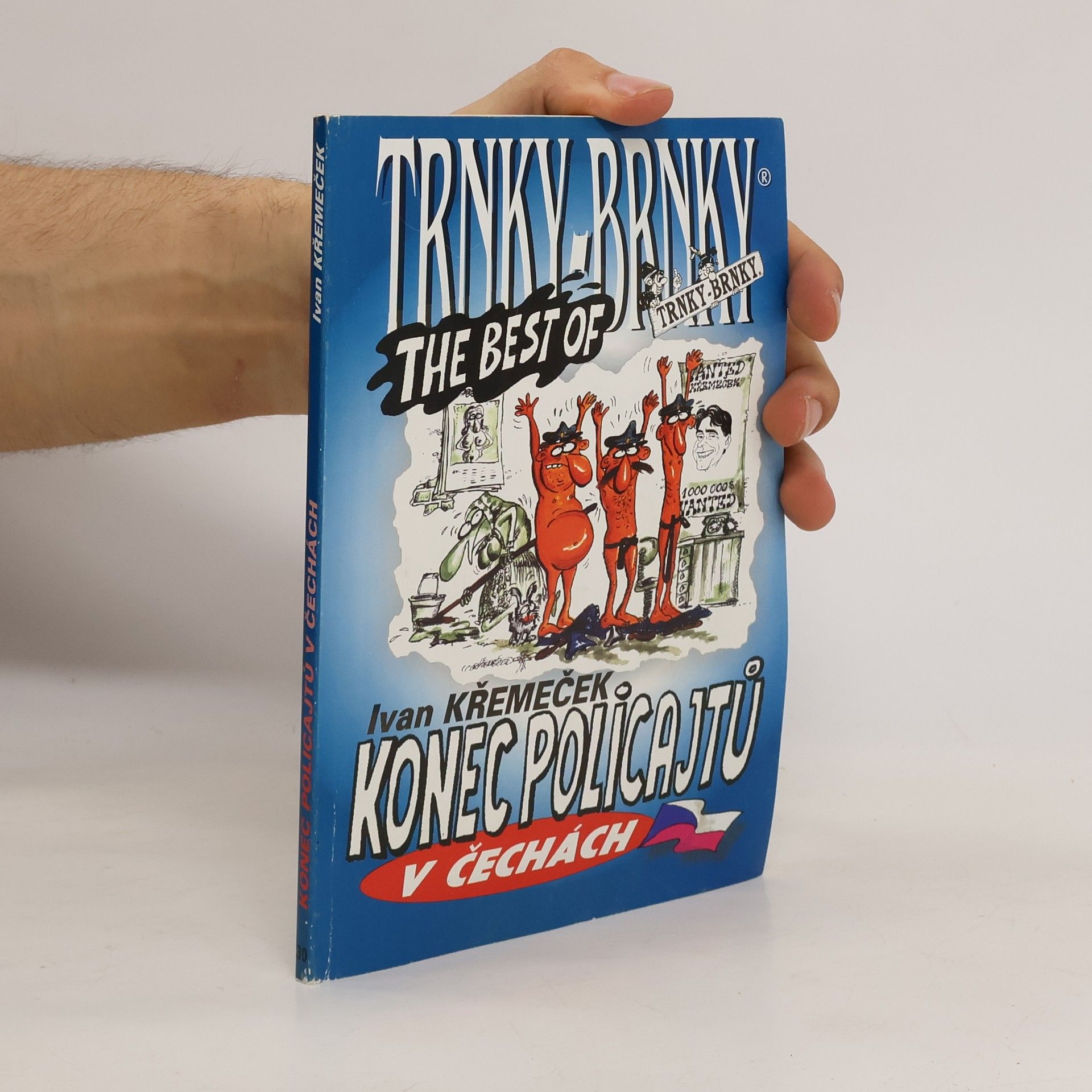 Ivan Křemeček Konec policajtů v Čechách