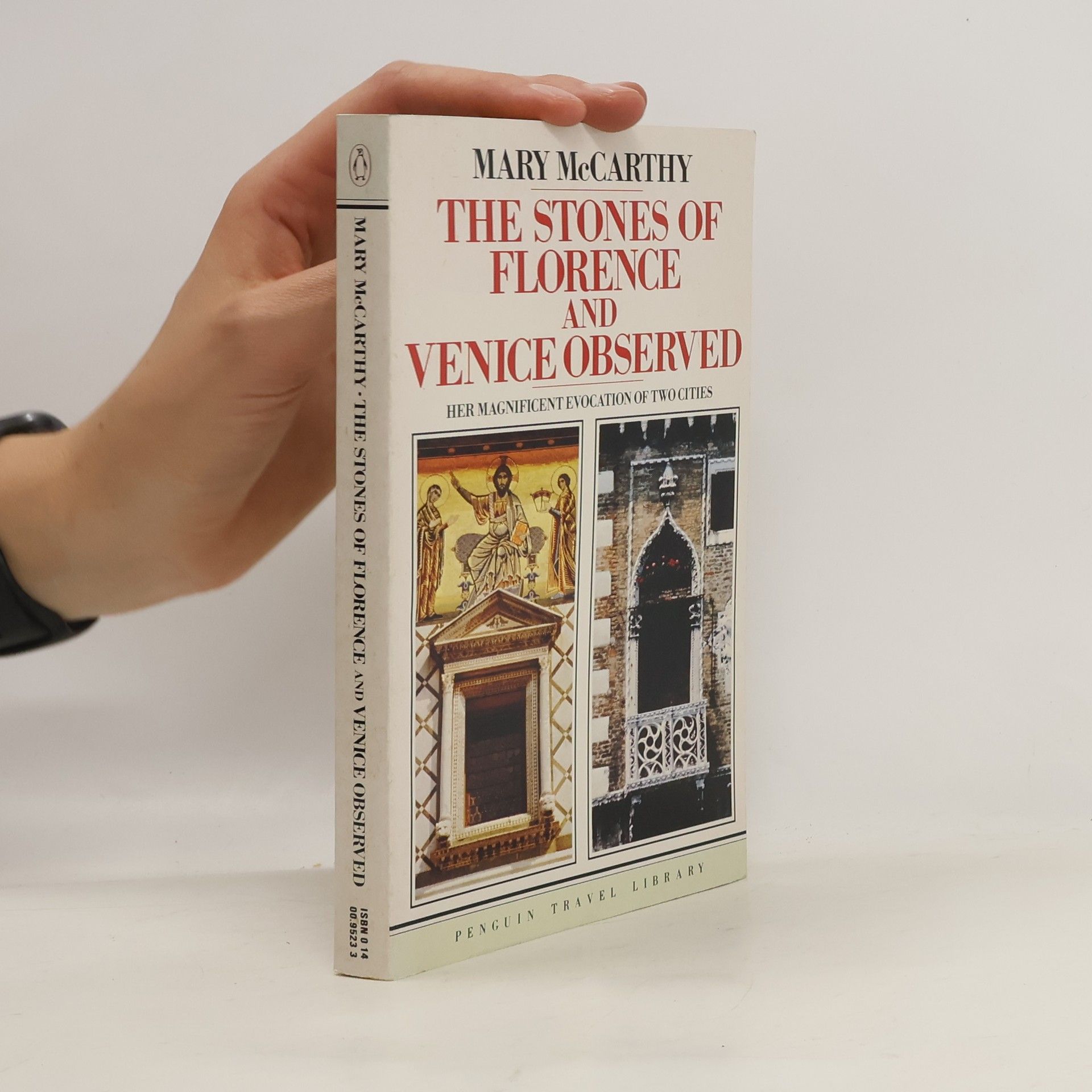 Mary McCarthy The Stones of Florence and Venice Observed