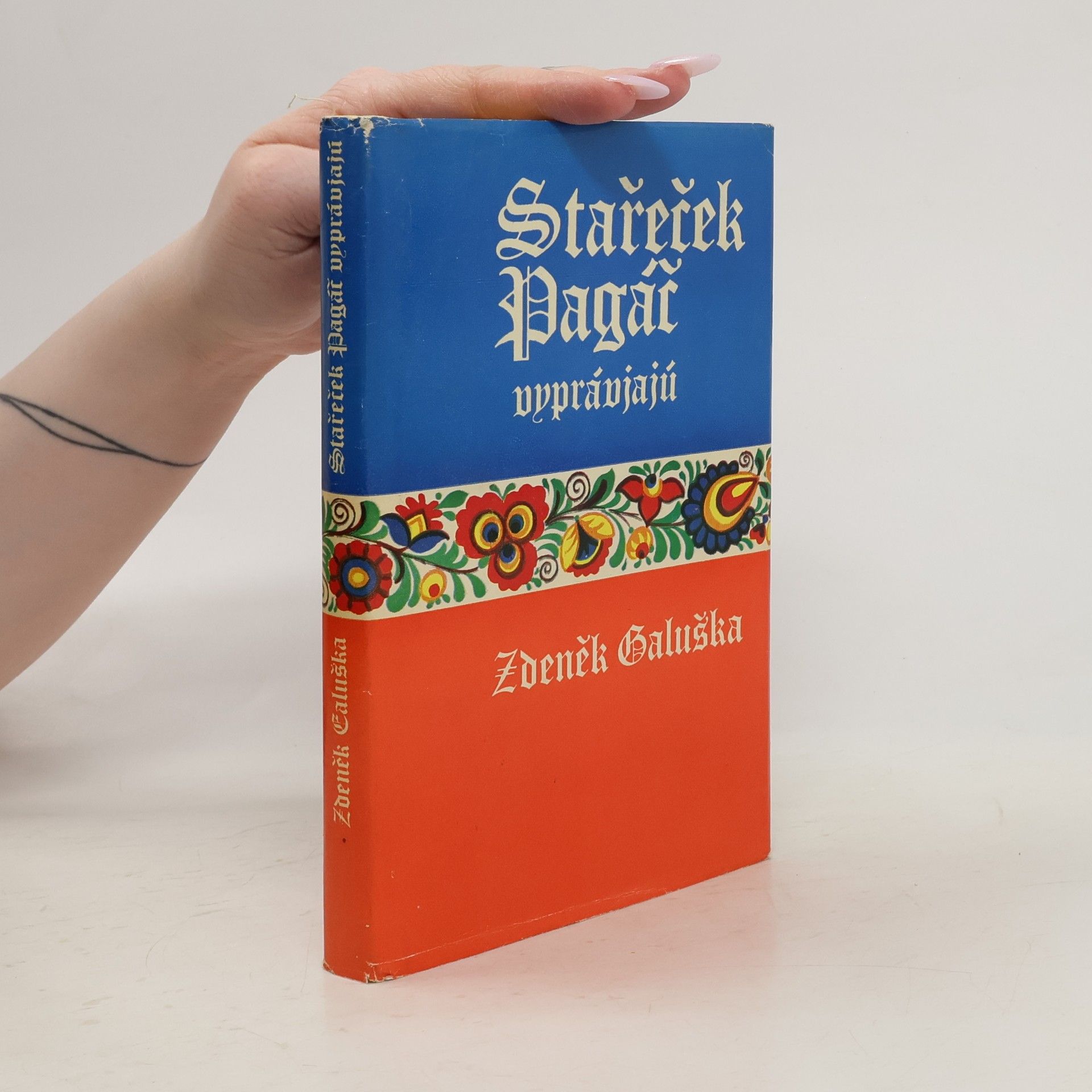 Zdeněk Galuška Stařeček Pagář vyprávjajú