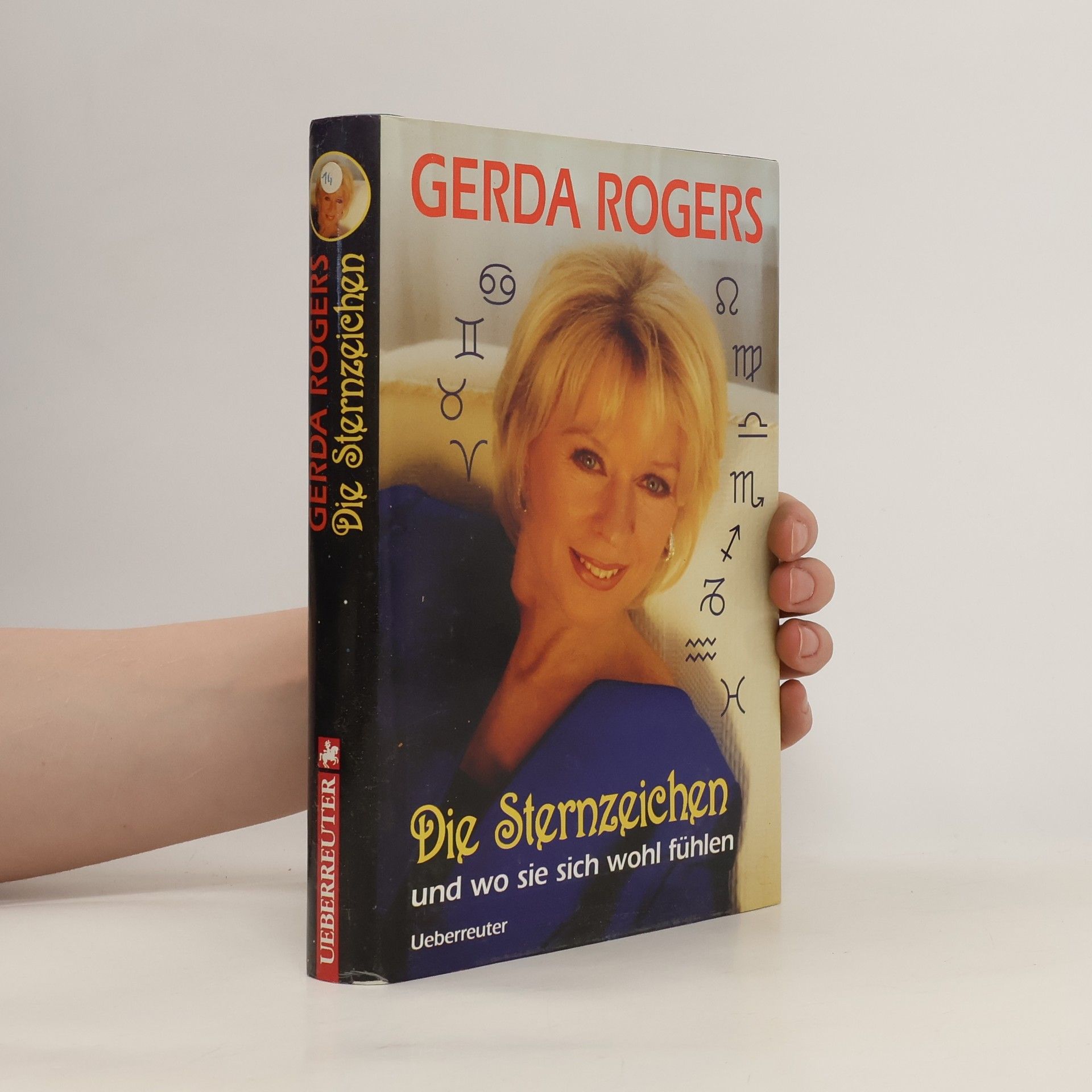 Gerda Rogers Die Sternzeichen, und wo sie sich wohl fühlen