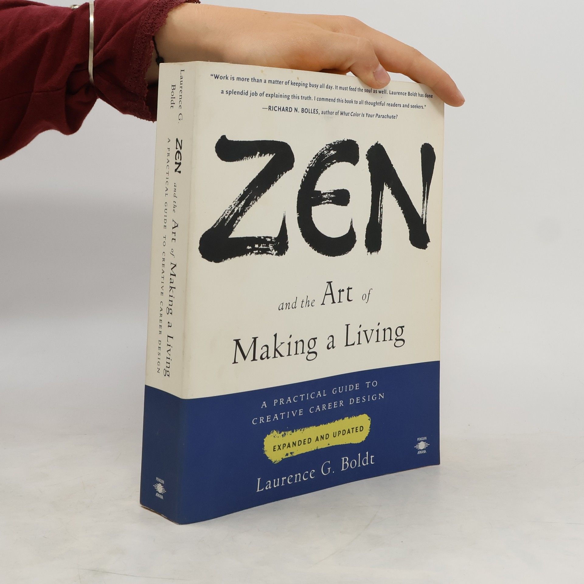 Laurence G. Boldt Zen and the Art of Making a Living