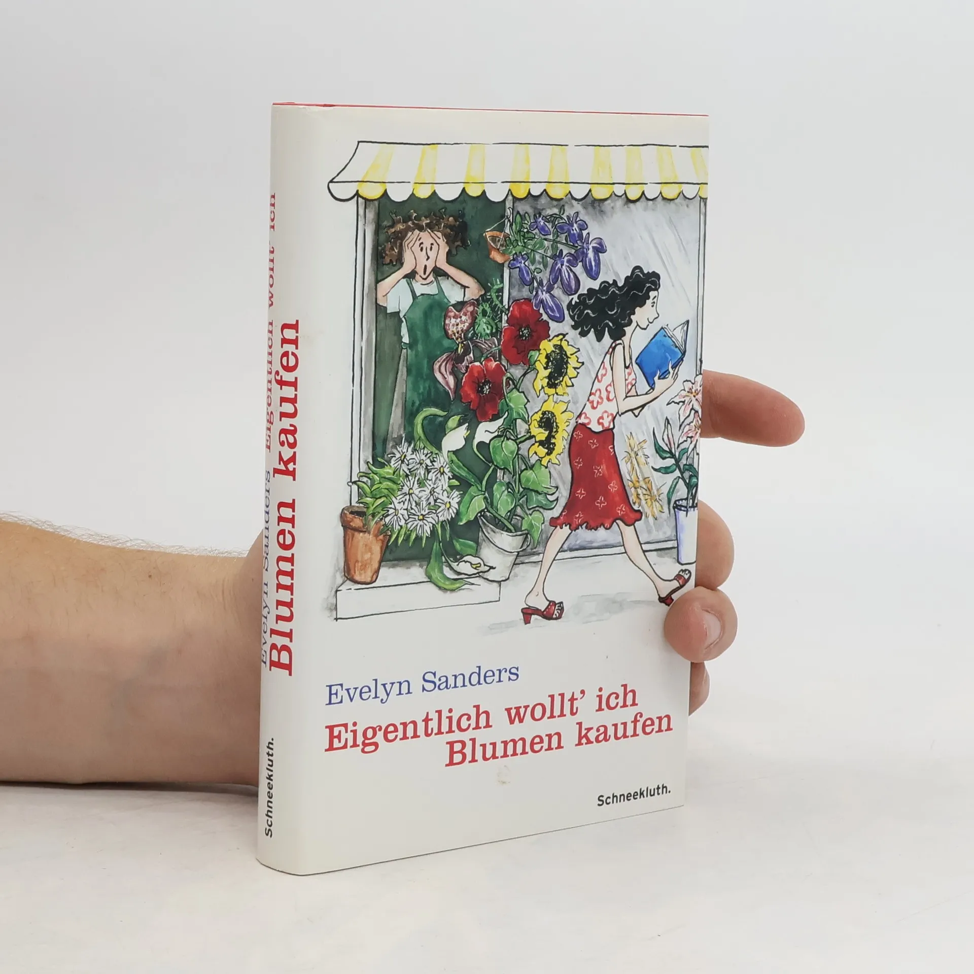Eigentlich wollt' ich Blumen kaufen | Book | Evelyn Sanders | DE