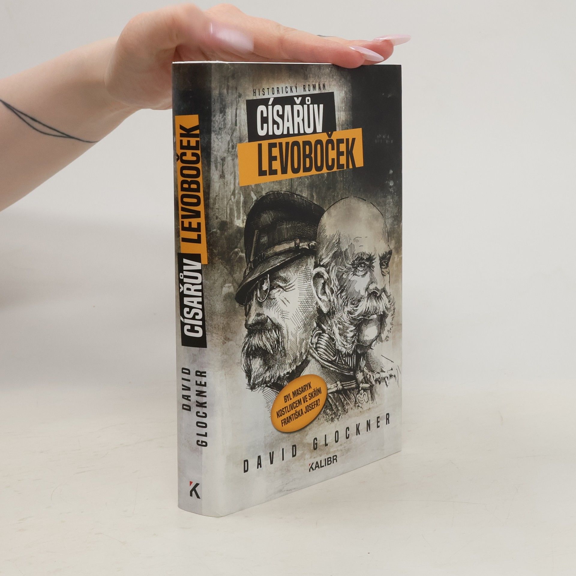 David Glockner Císařův levoboček