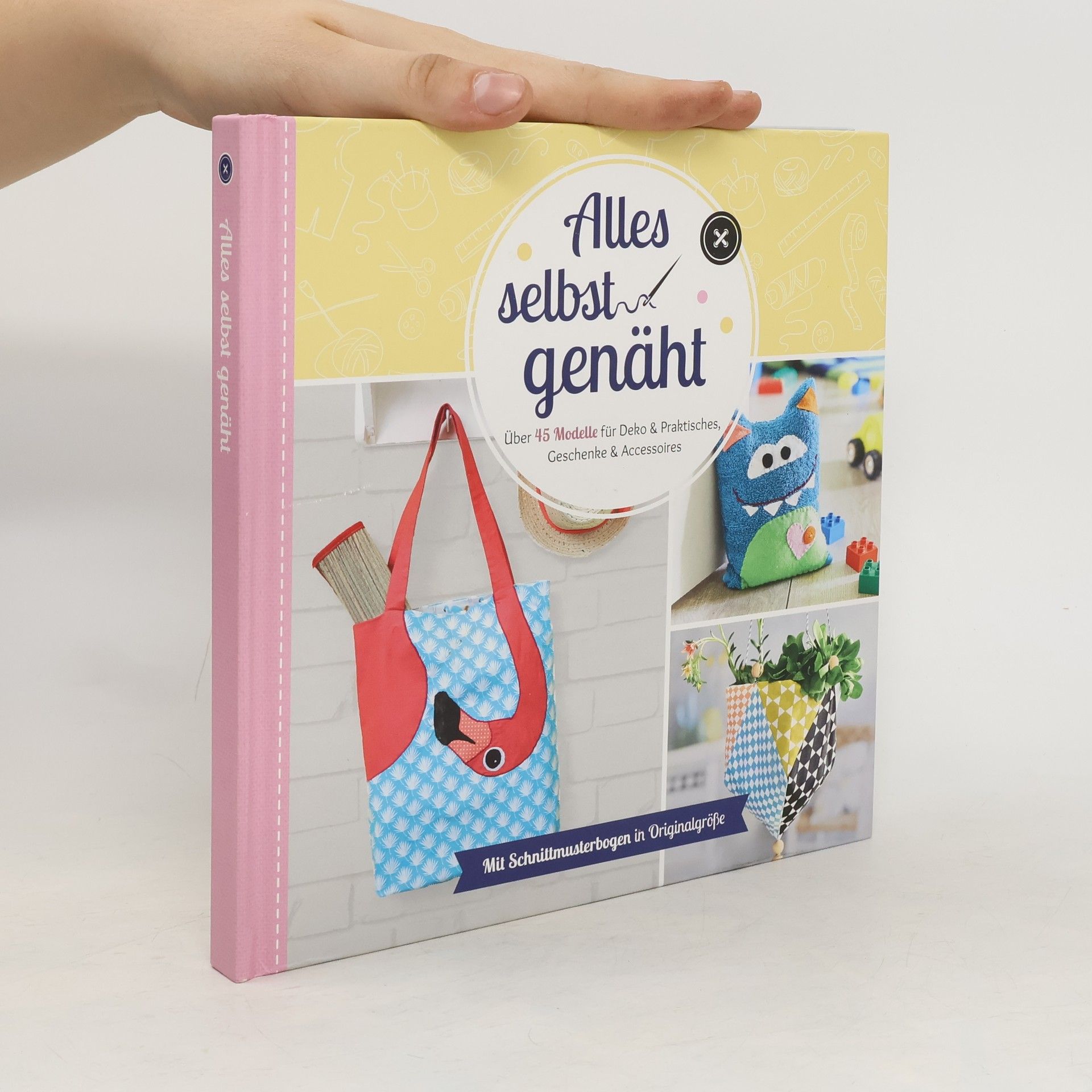 Kolektiv autorů Alles selbst genäht: Über 45 Modelle für Deko & Praktisches, Geschenke & Accessoires