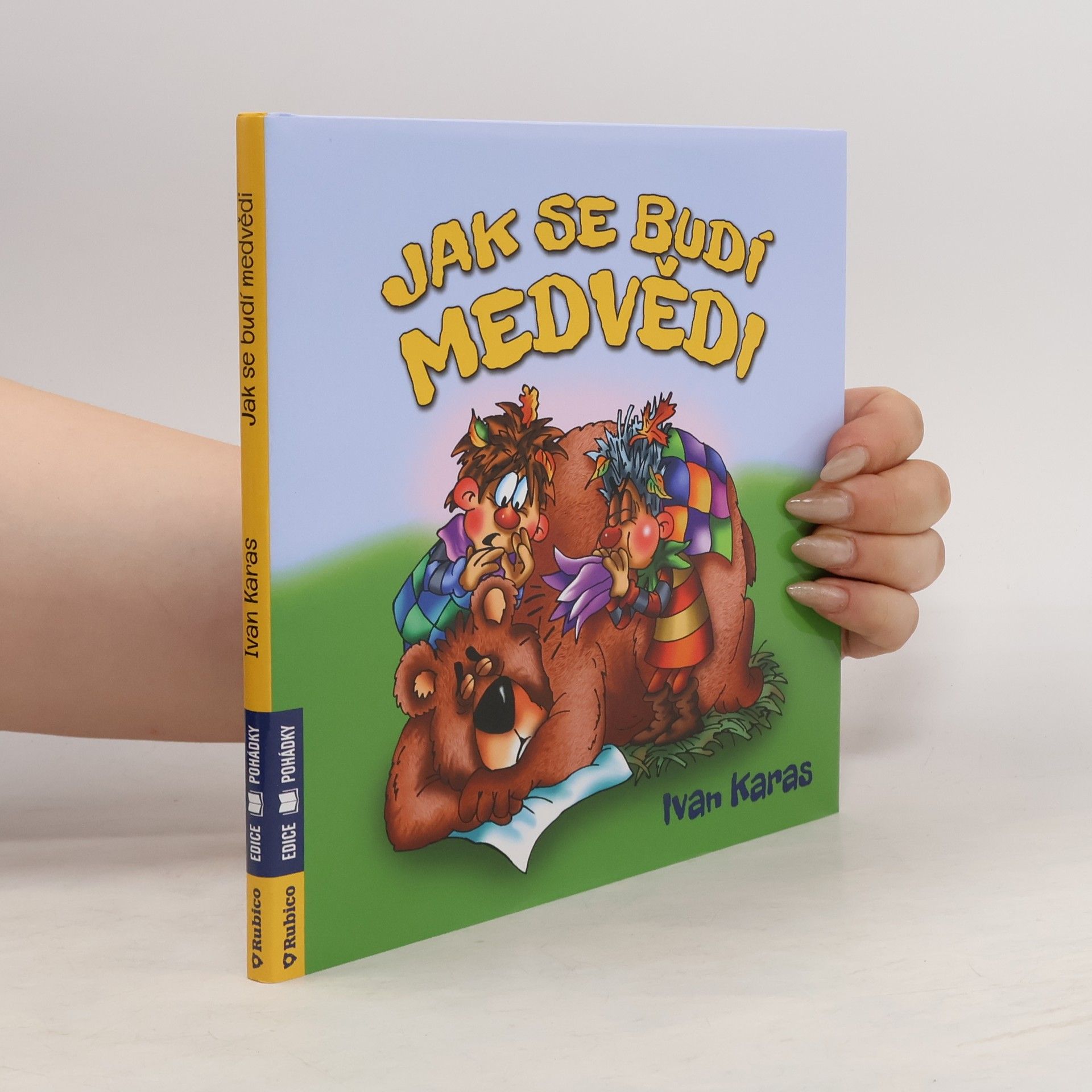 Ivan Karas Jak se budí medvědi