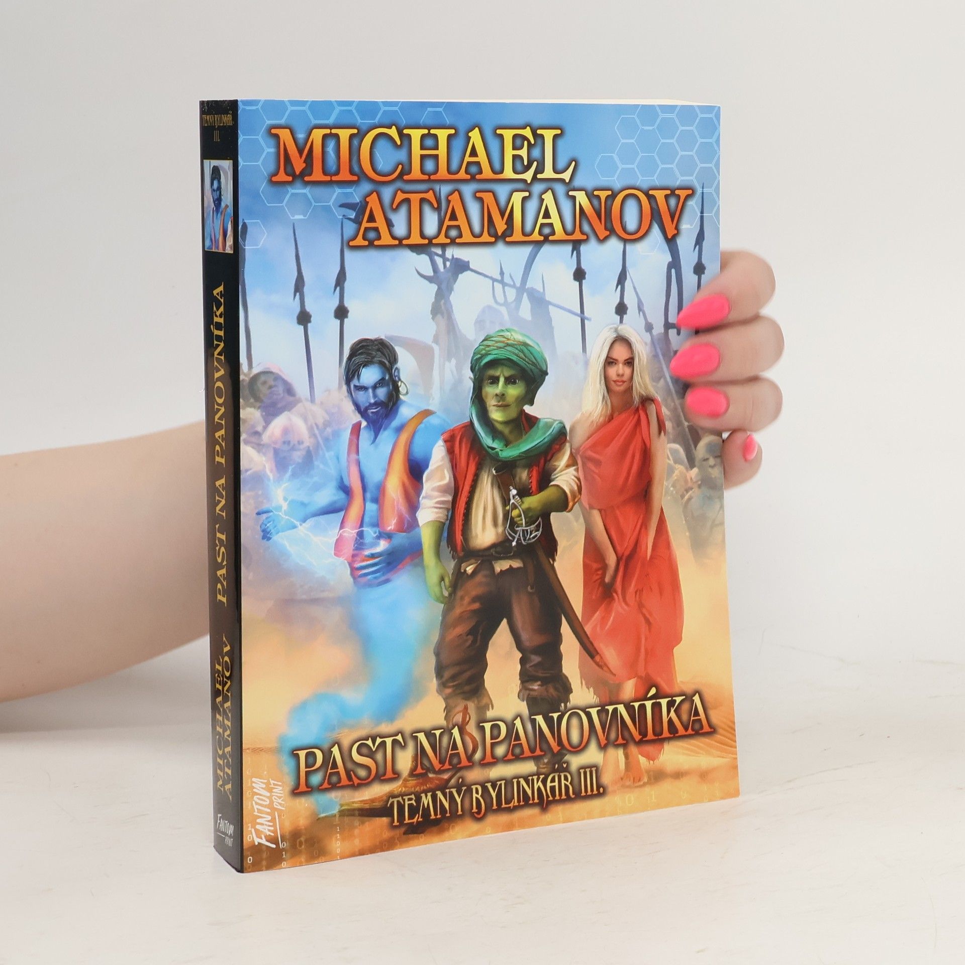 Michail Atamanov Temný bylinkář III. Past na panovníka