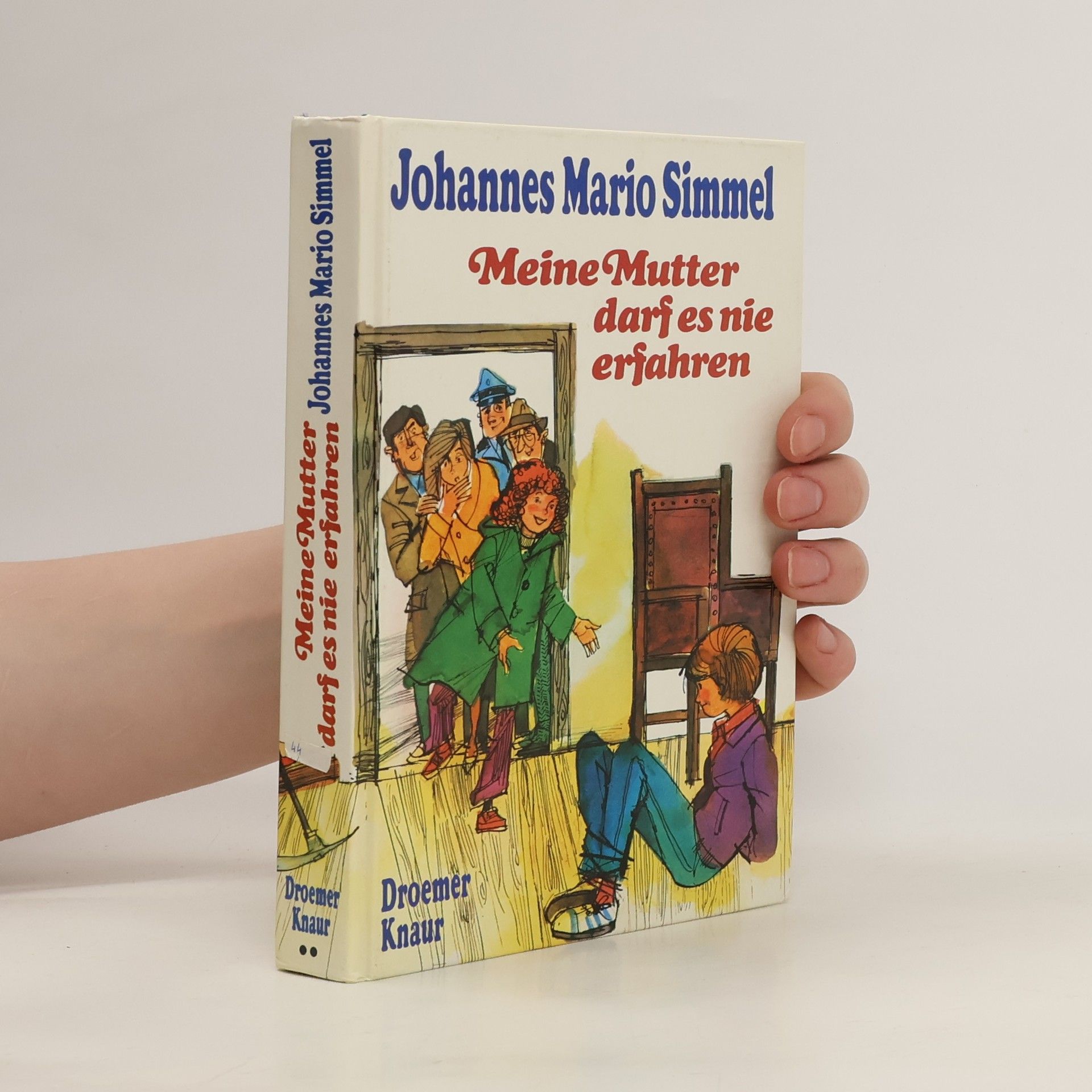 Johannes Mario Simmel Meine Mutter darf es nie erfahren