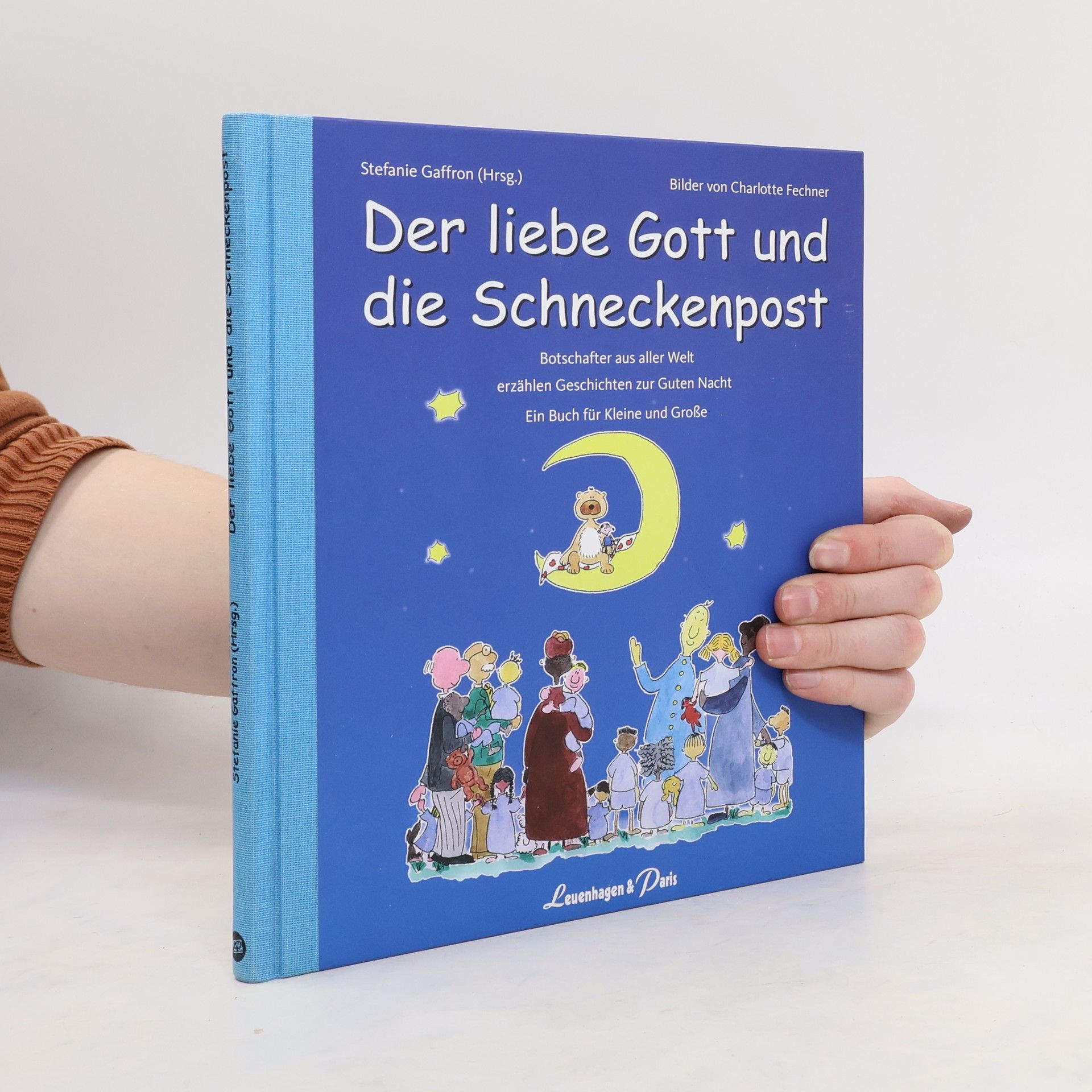 Stefanie Gaffron Der liebe Gott und die Schneckenpost