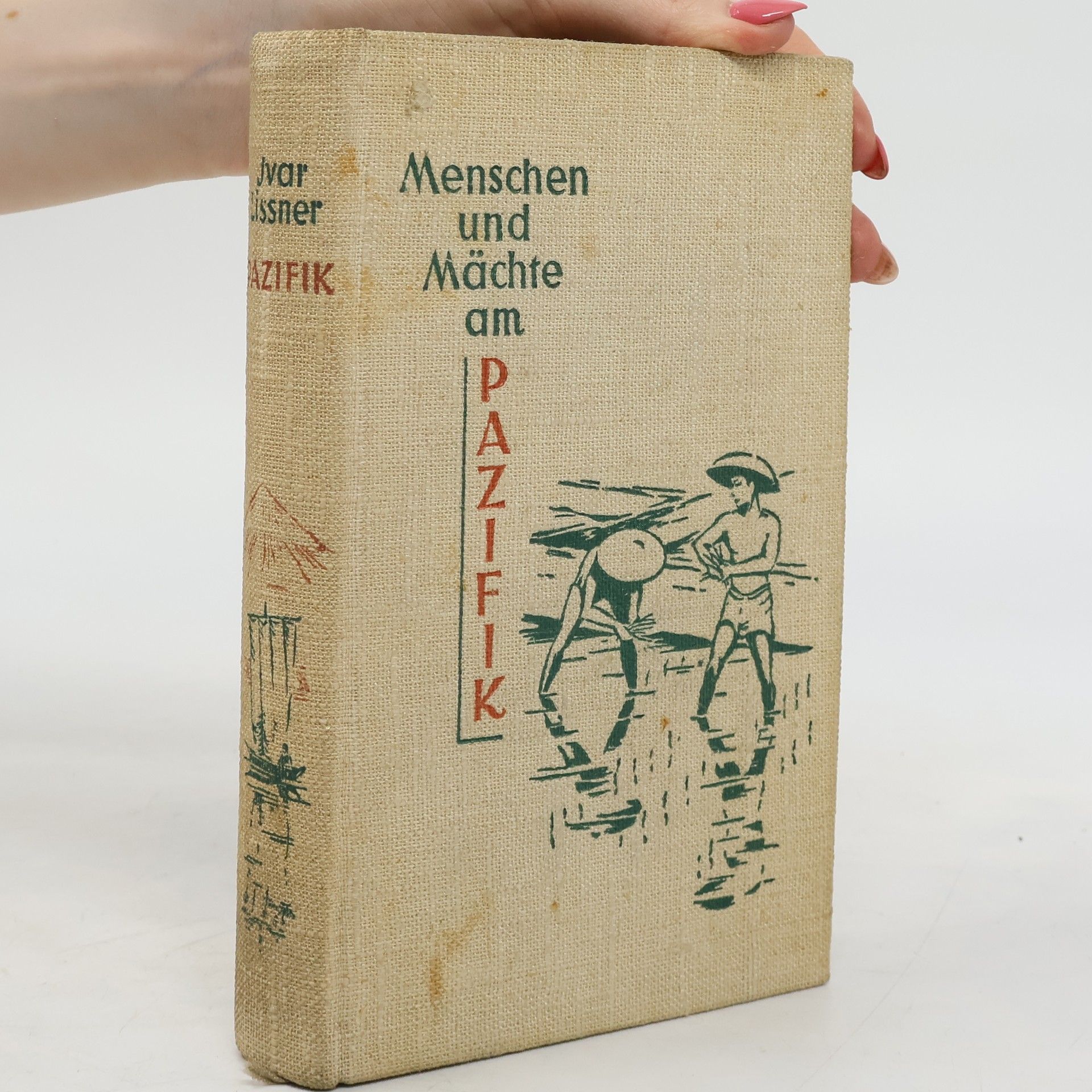 Ivar Lissner Menschen und Mächte am Pazifik