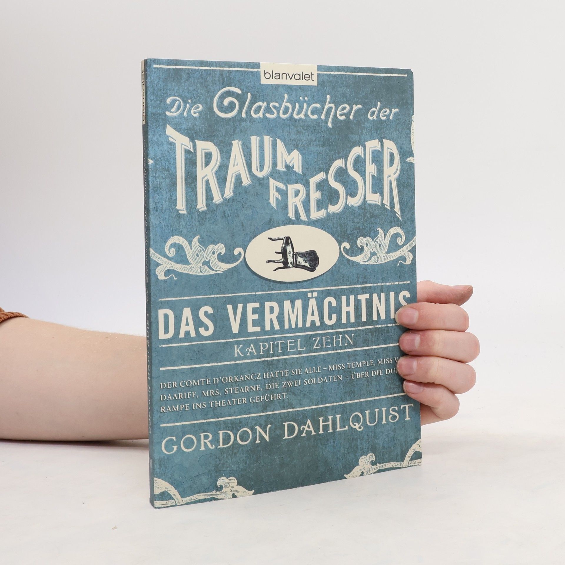 Gordon Dahlquist Die Glasbücher der Traumfresser
