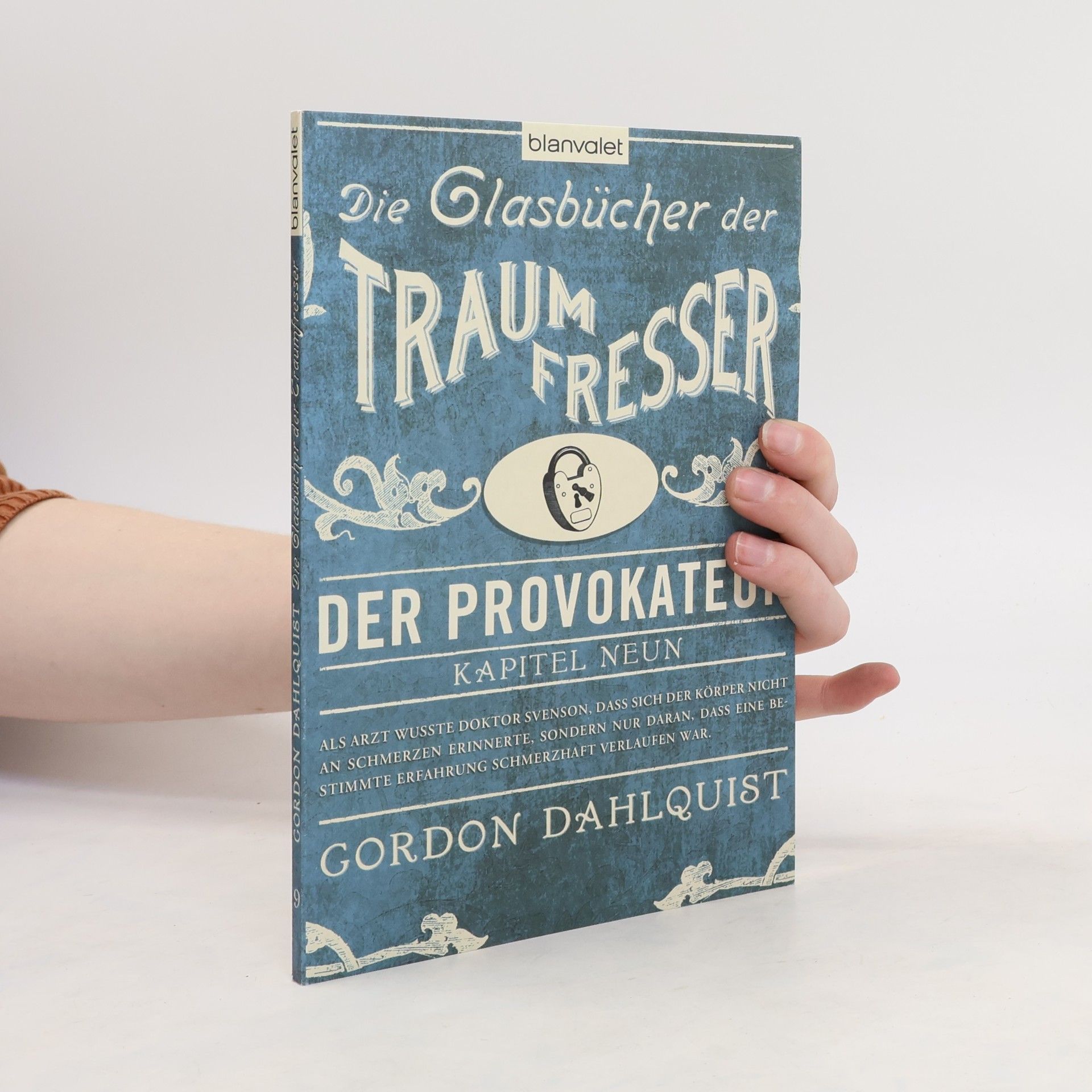 Gordon Dahlquist Die Glasbücher der Traumfresser 9