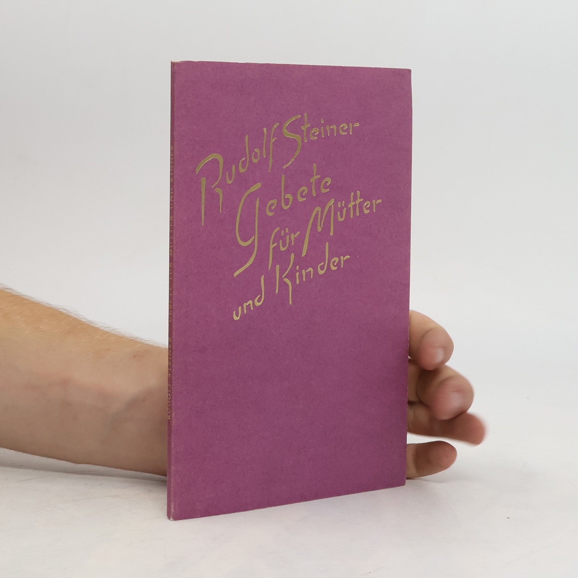 Rudolf Steiner Gebete für Mütter und Kinder
