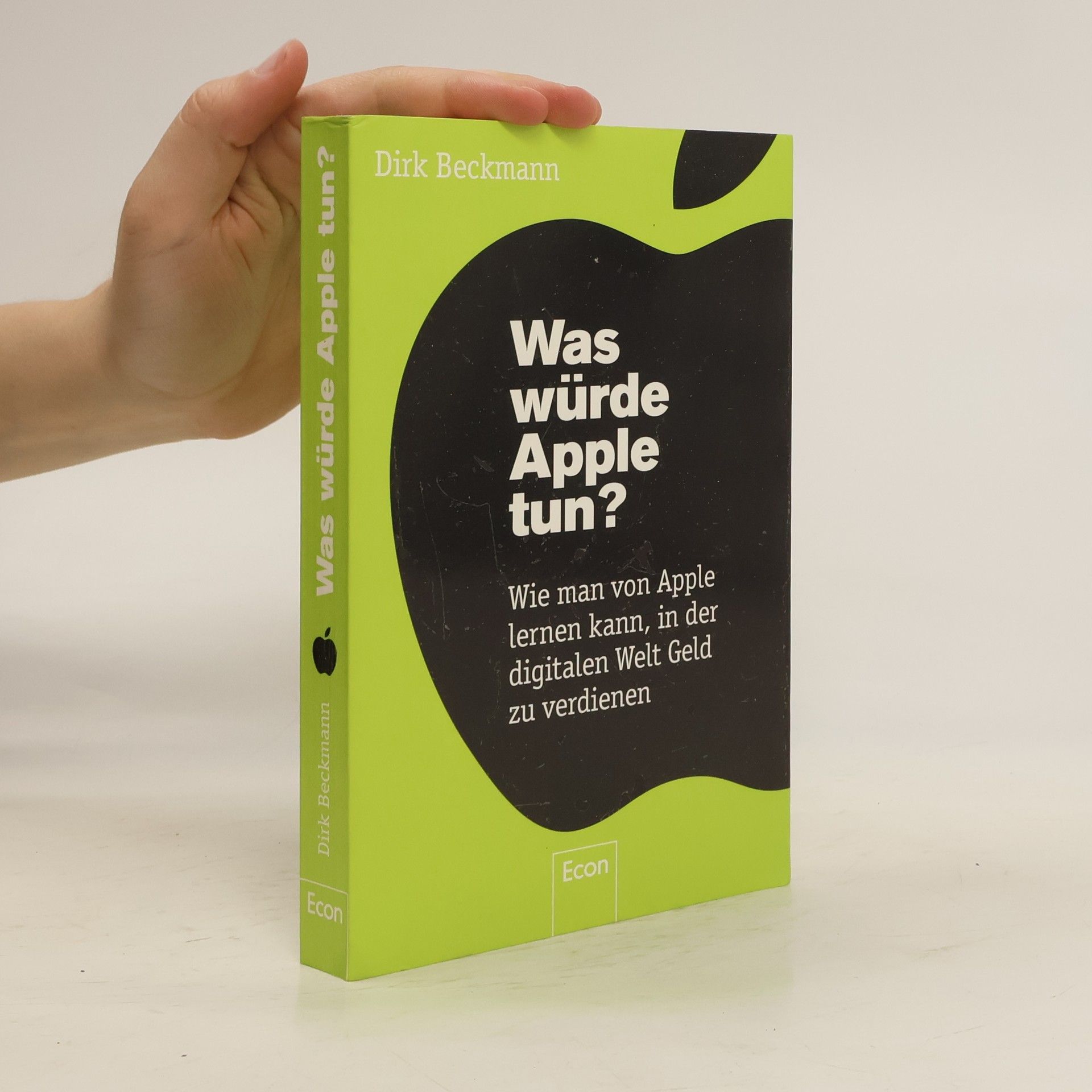 Dirk Beckmann Was würde Apple tun?