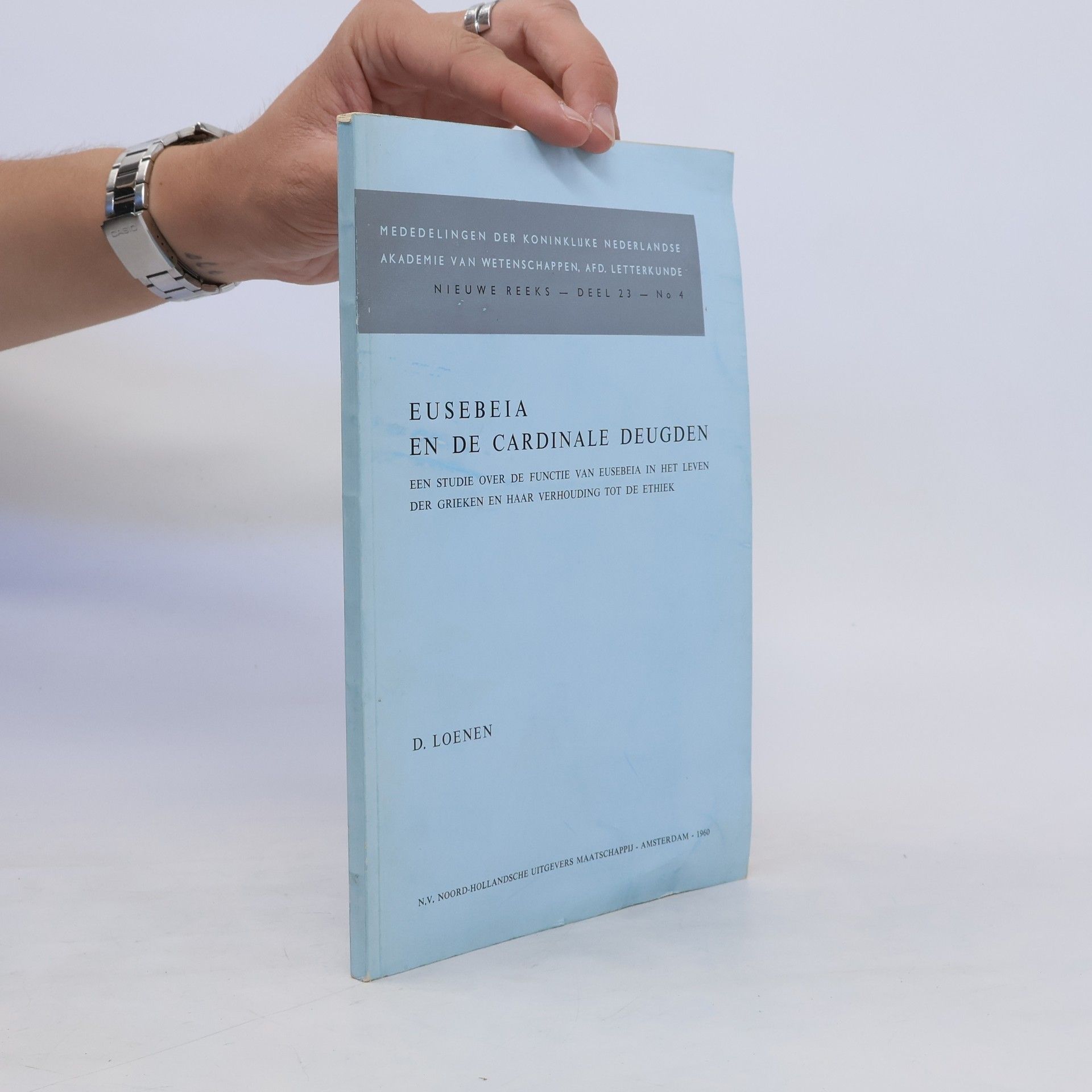 Dirk Loenen Eusebeia En de Cardinale Deugden