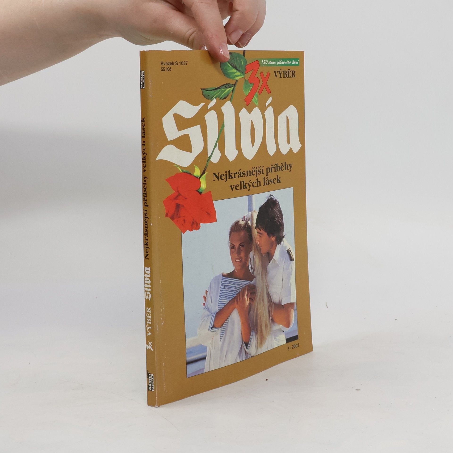 kolektiv 3x výběr Silvia. Nejkrásnější příběhy velkých lásek