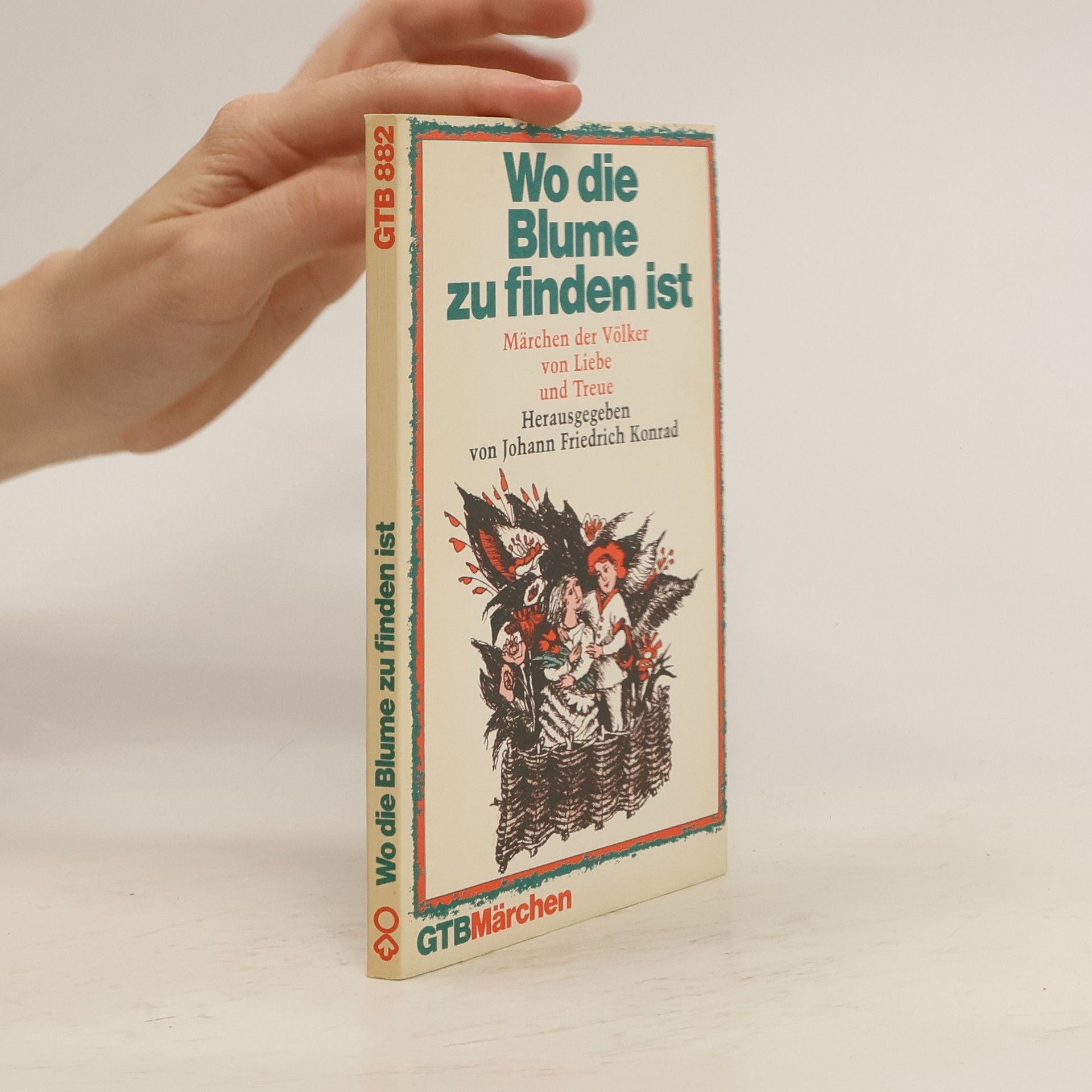 Johann-Friedrich Konrad Wo die Blume zu finden ist
