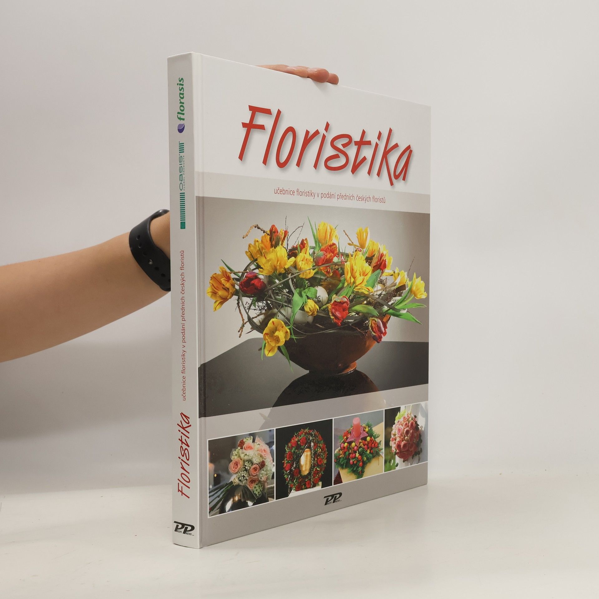 kolektiv Floristika - Učebnice floristiky v podání předních českých floristů