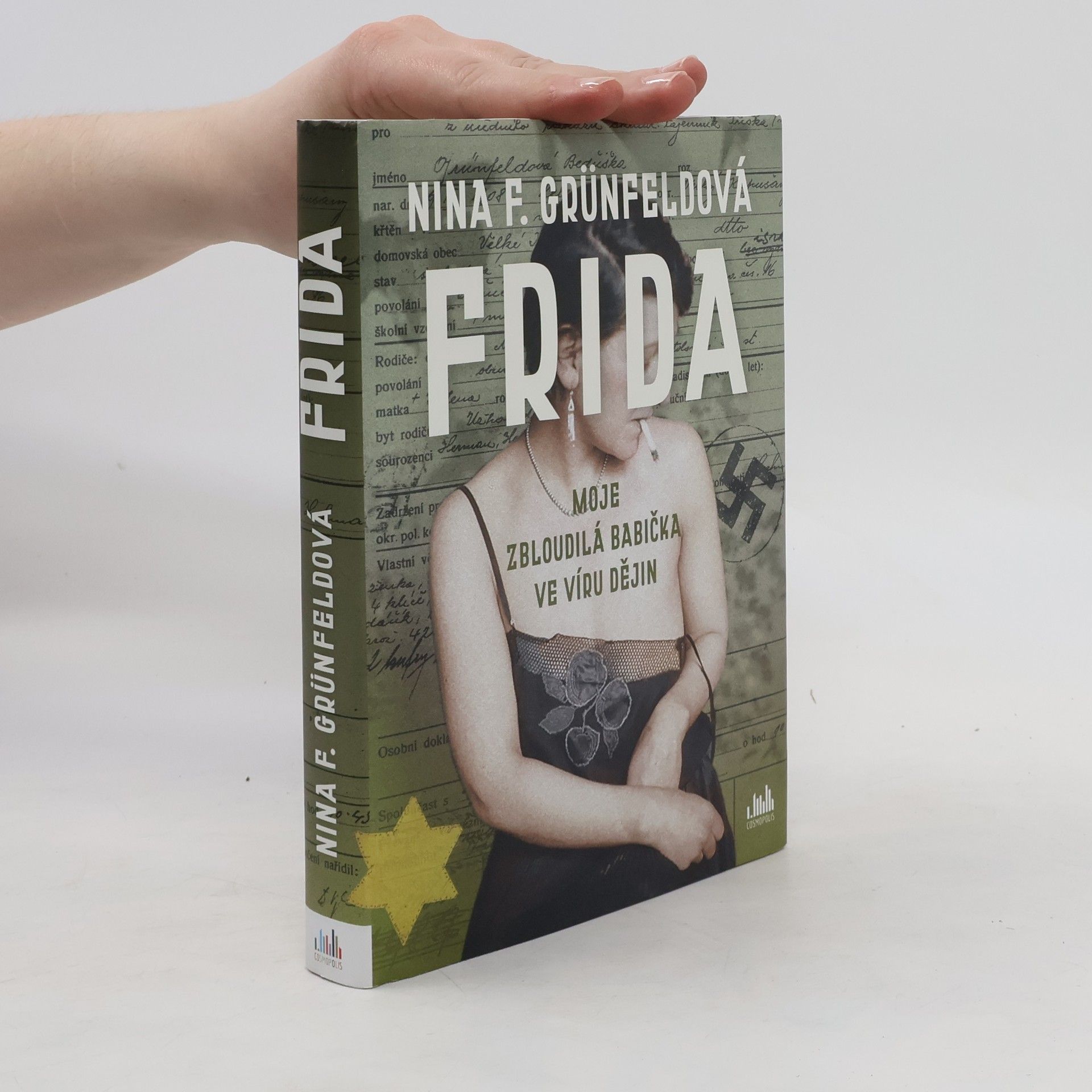 Nina Grünfeld Frida : moje zbloudilá babička ve víru dějin