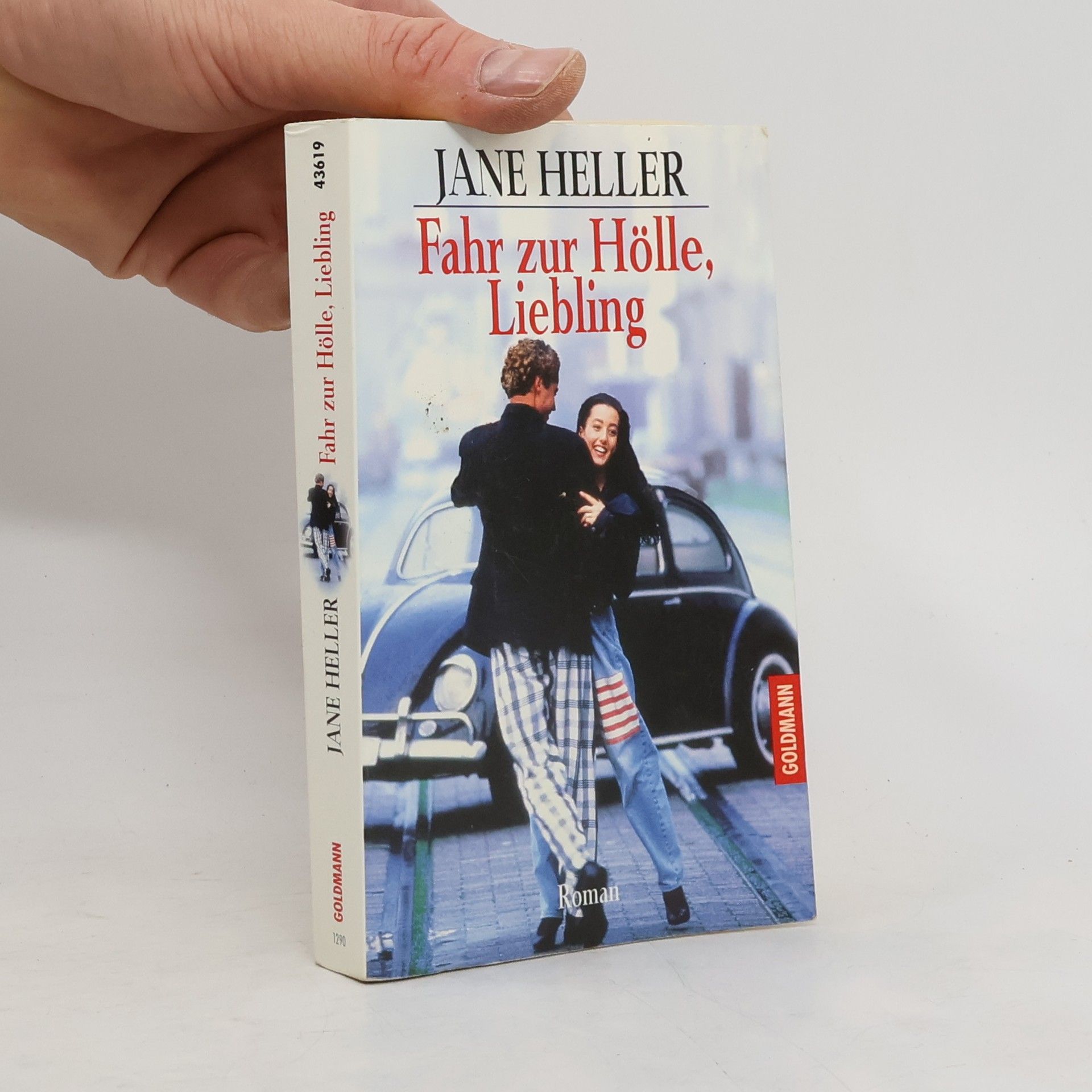 Jane Heller Fahr zur Hölle, Liebling