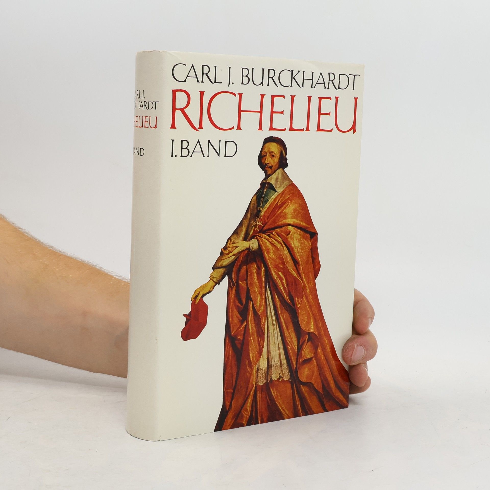 Carl J. Burckhardt Richelieu I