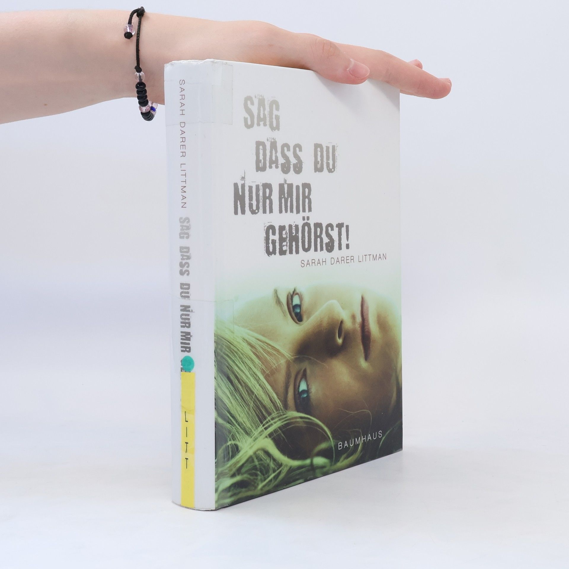 Sarah Darer Littman Sag, dass du nur mir gehörst!